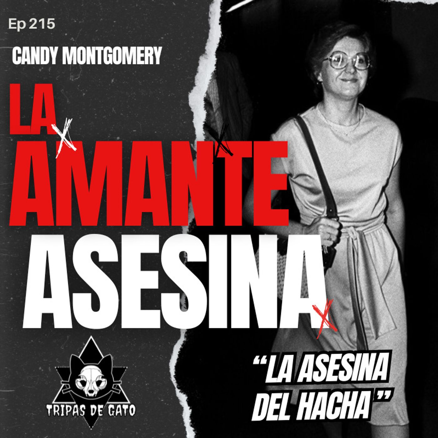 Ep 215 "La Amante Asesina | Una Ama de Casa Criminal"