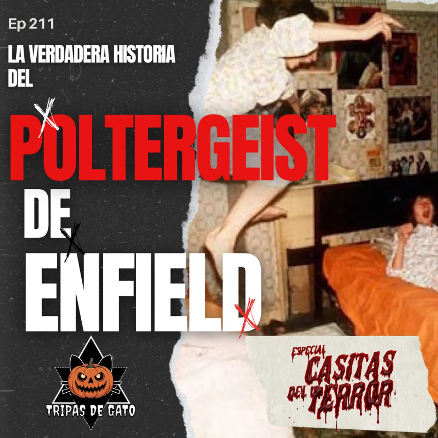 Ep 211 "El Poltergeist de Enfield | La Verdadera Historia"