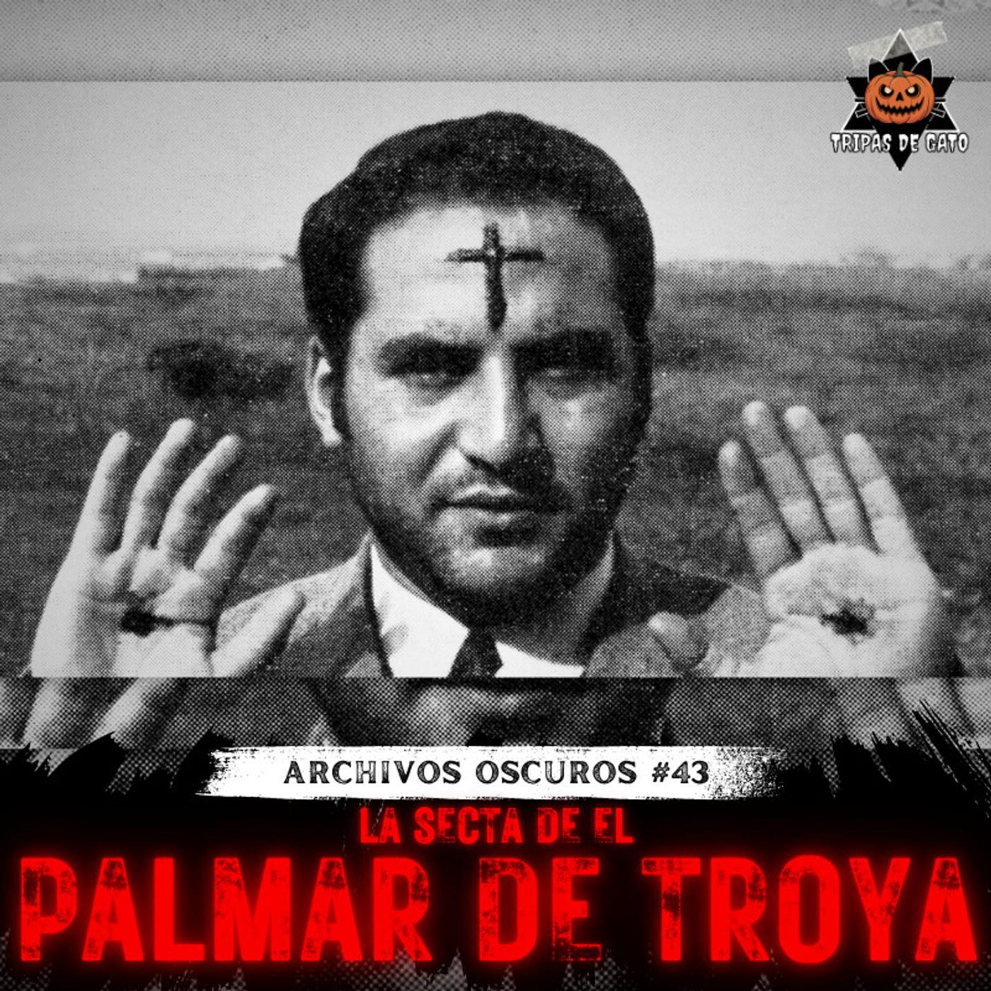 "El Papa que Lloraba Sangre | La Secta del Palmar de Troya " Archivos Oscuros Ep 43
