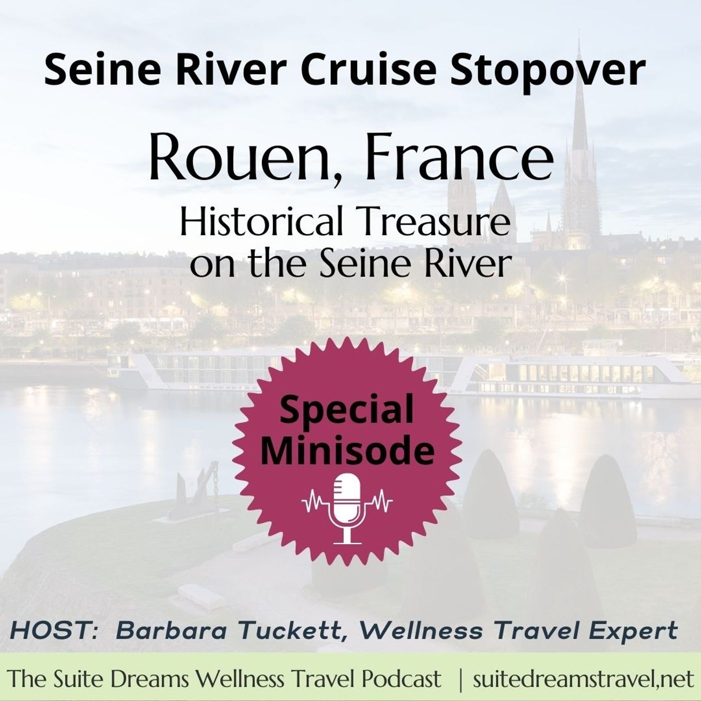 Rouen, France: a Historical Treasure on the Seine River