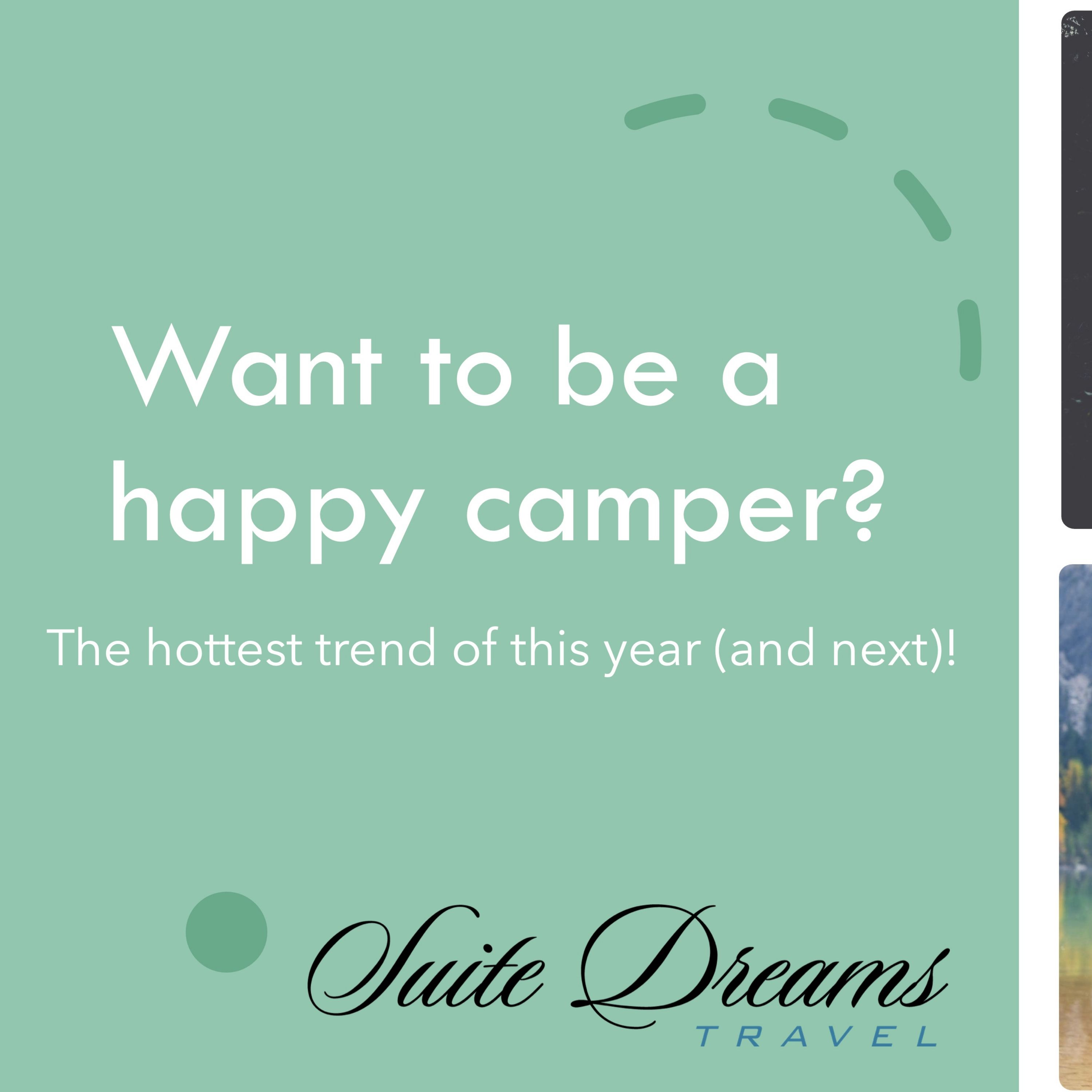 Want to be a happy camper? The hottest camping trend of this year and next!