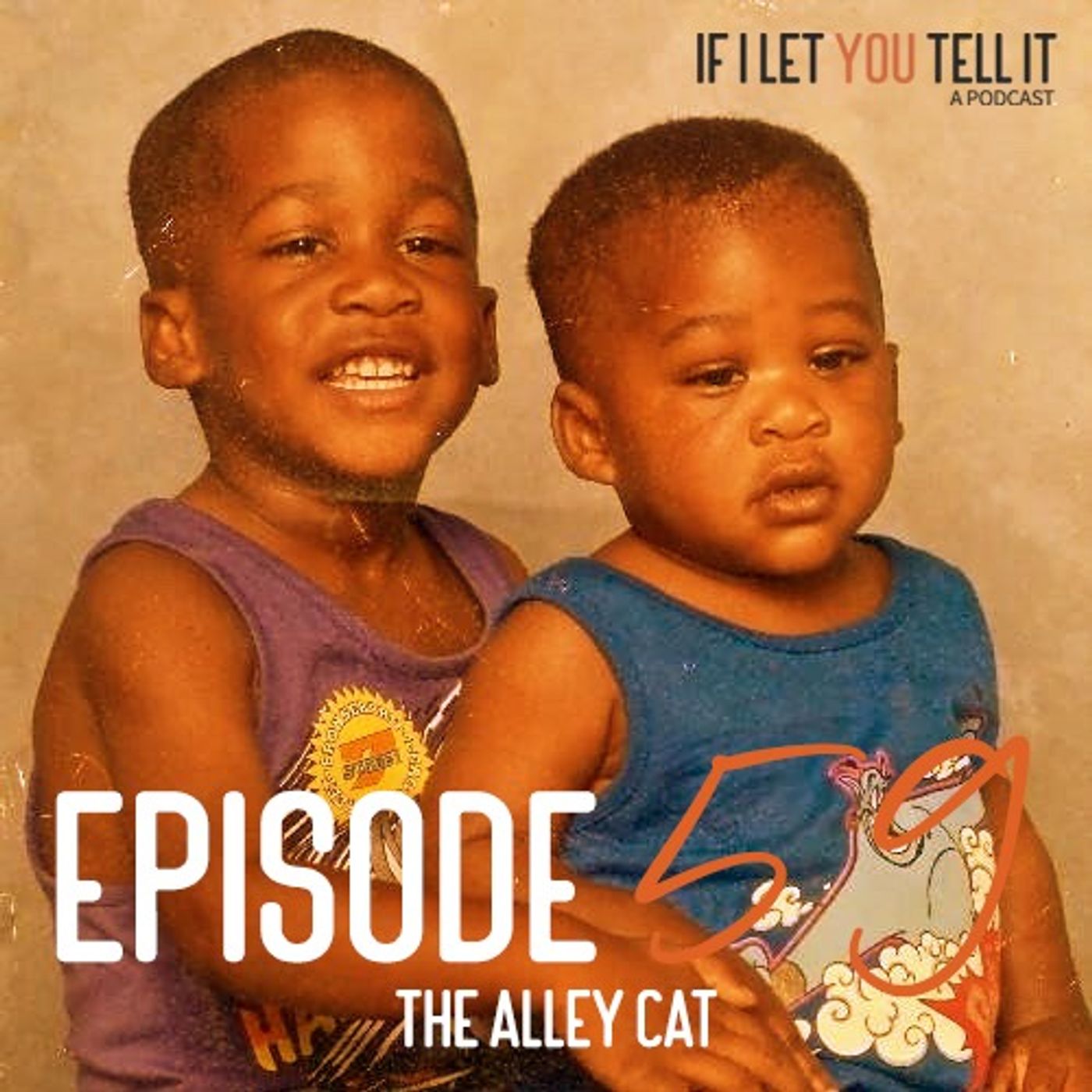 EPISODE 59: The Alley Cat. (feat. Aundre & Amber Jordan)