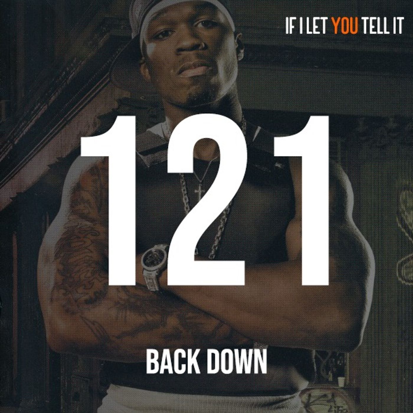 EPISODE 121: Back Down.