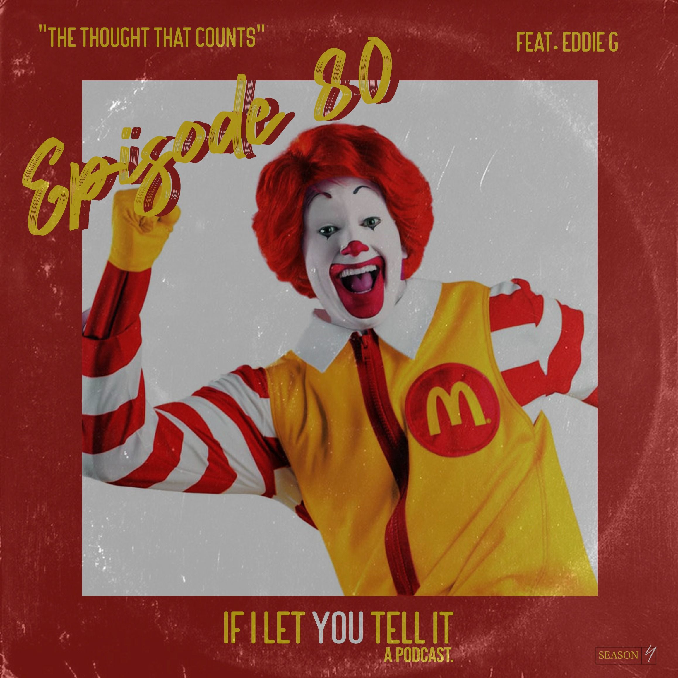 EPISODE 80: The Thought That Counts. (feat. Eddie G)