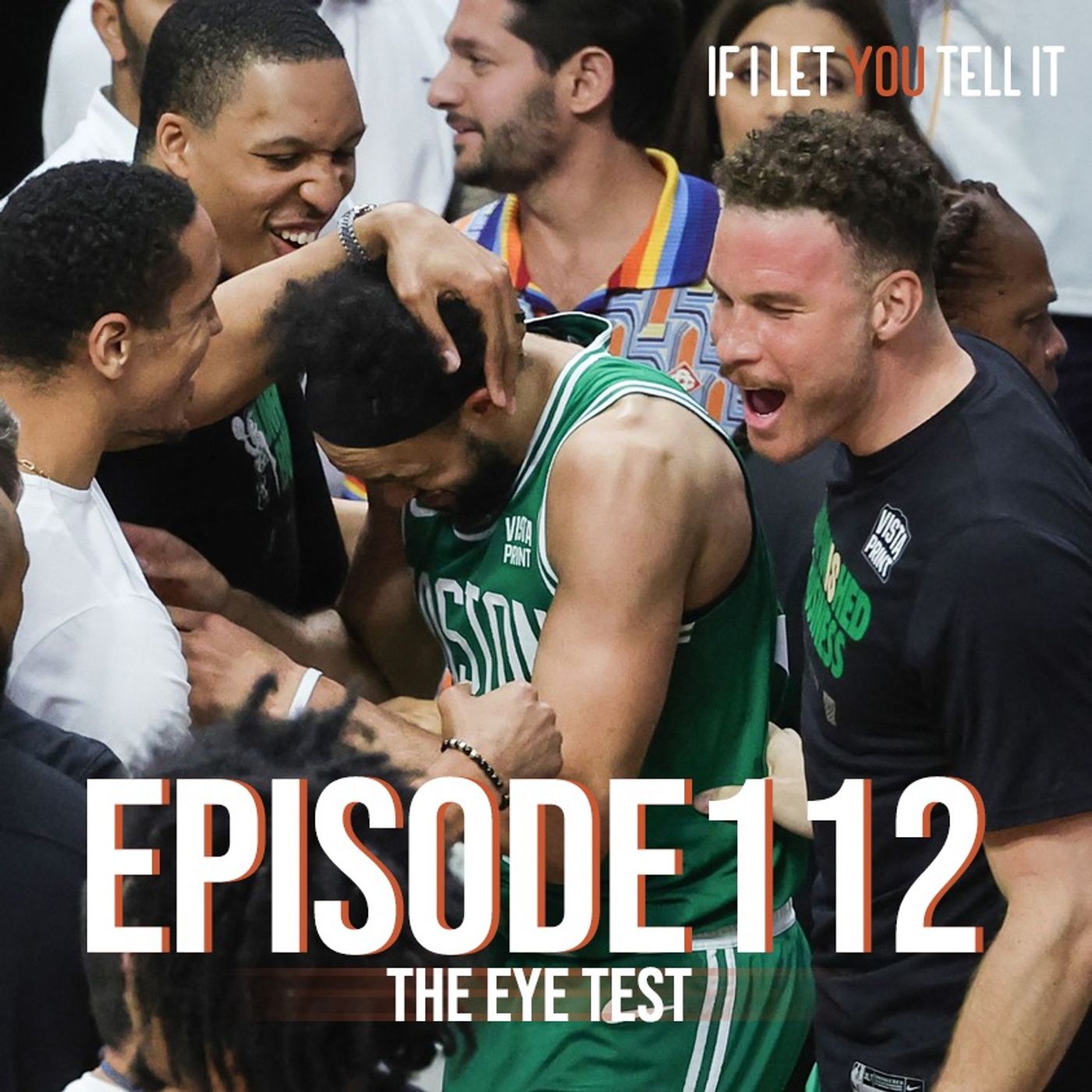 EPISODE 112: The Eye Test. (feat. Tyler Tankxley)