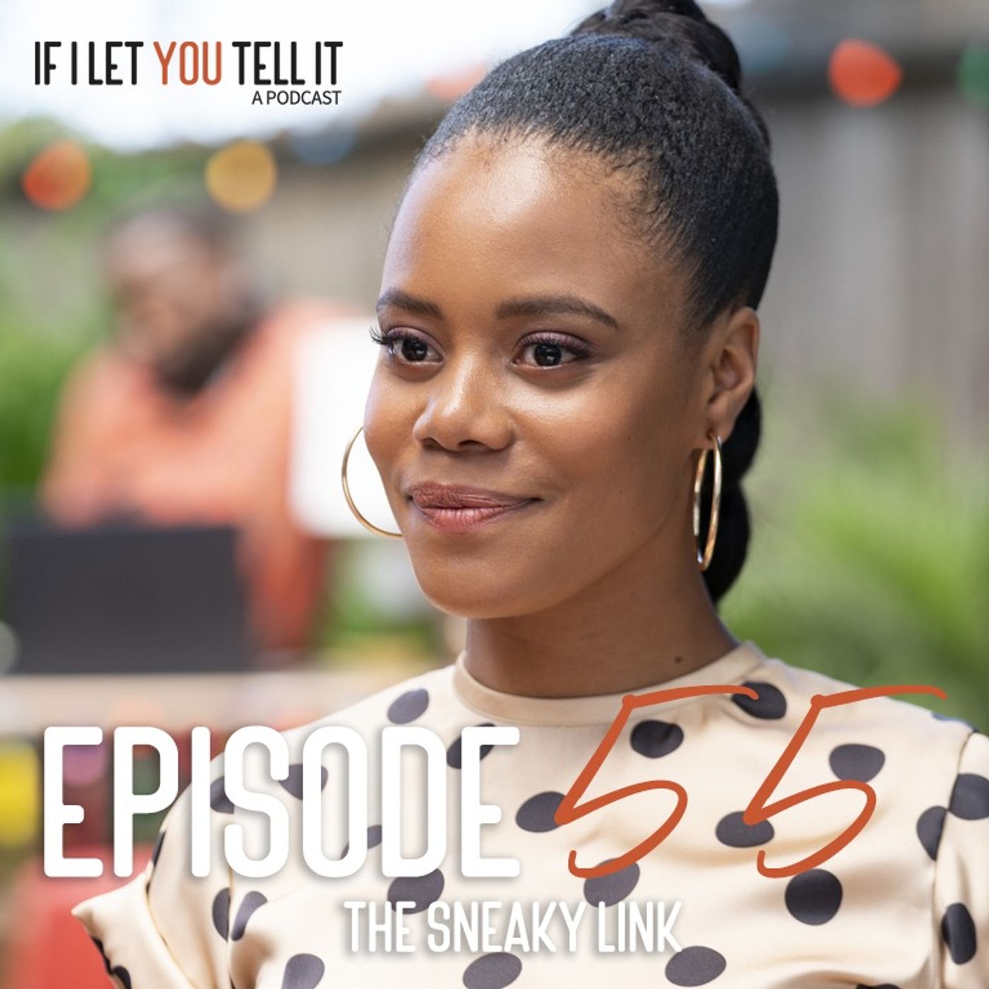 EPISODE 55: The Sneaky Link. (feat. Dom Beale)