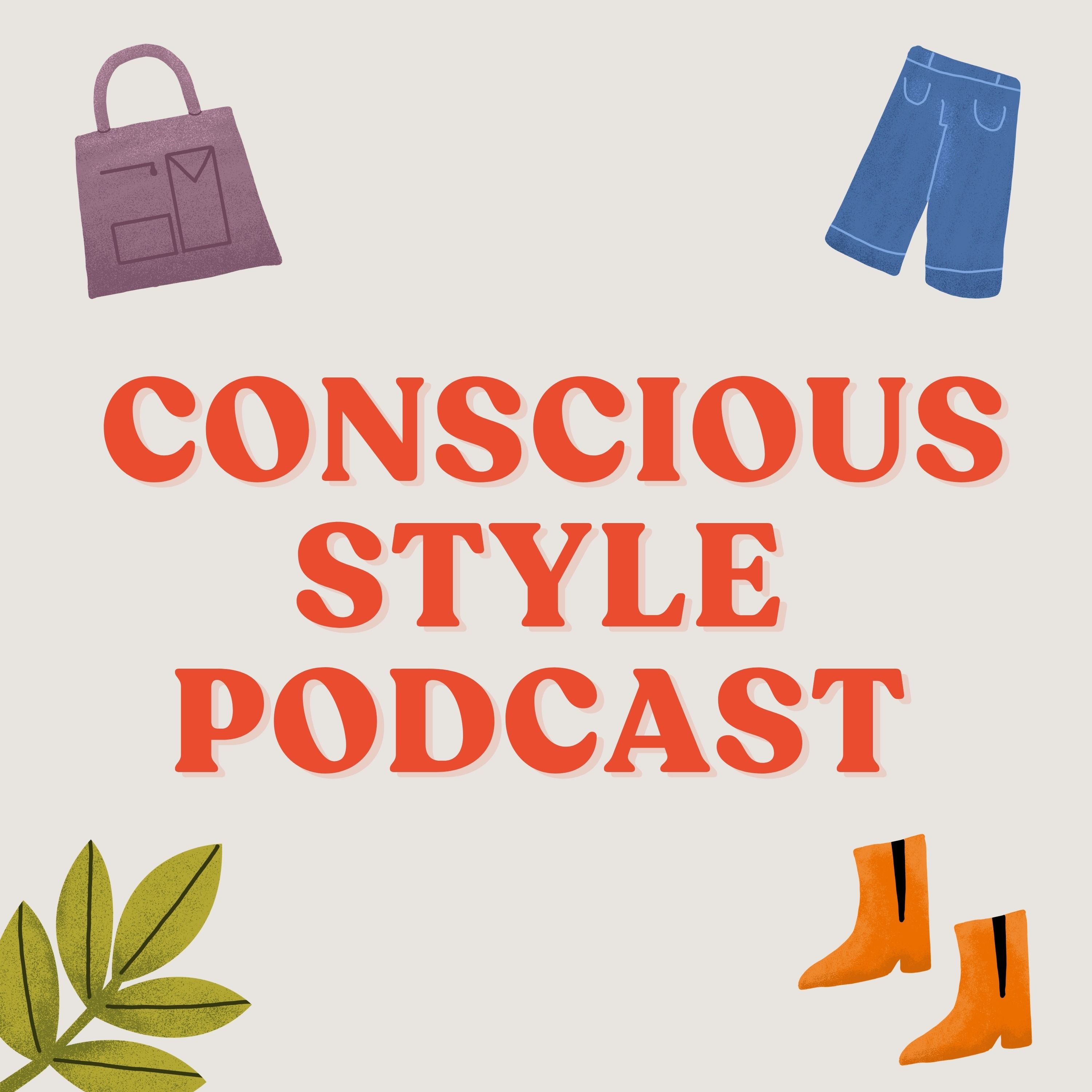Conscious Style Podcast podcast show image