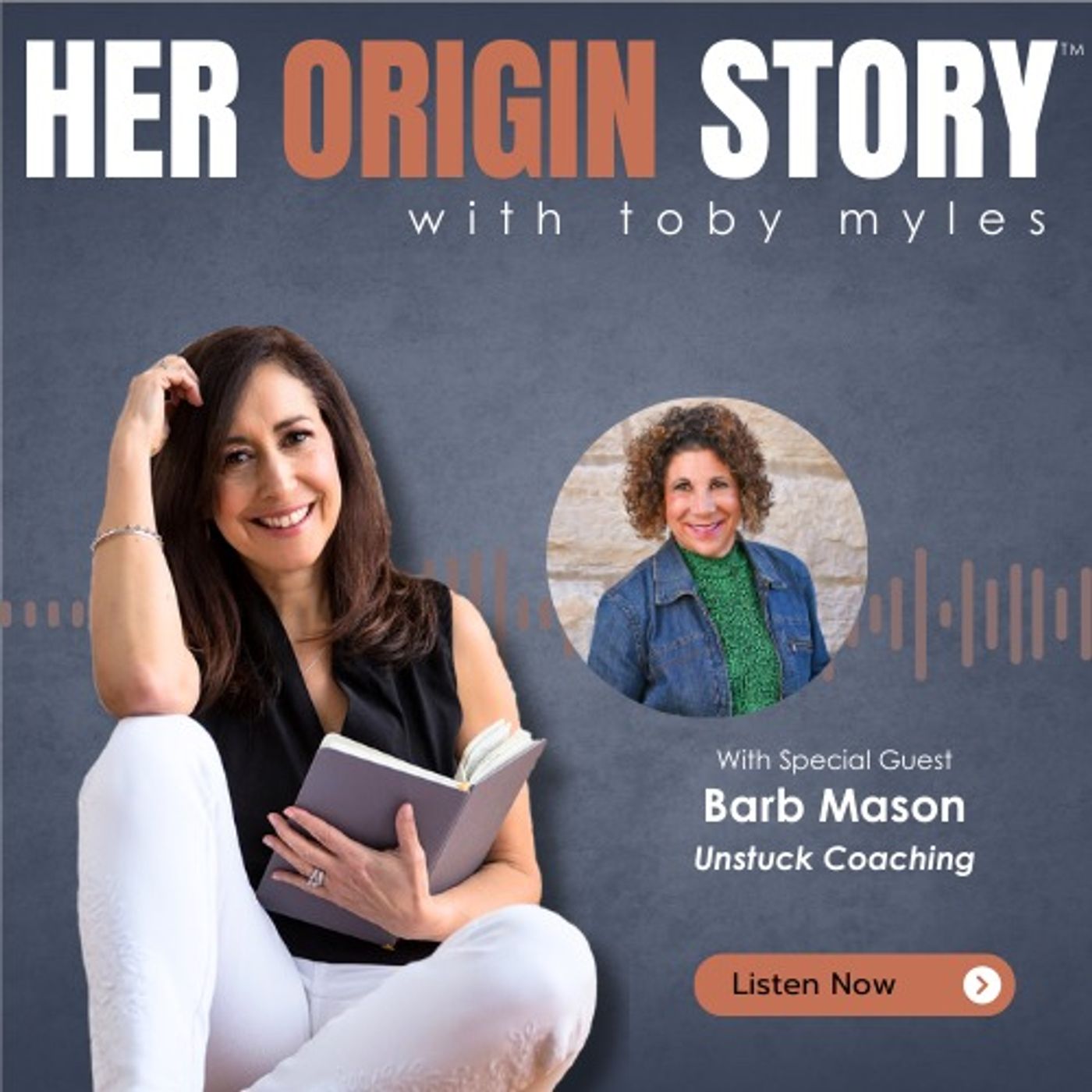 Rewrite the Rules: Toby Myles & Barb Mason on Creating Your Greatest Possible Future at Any Age