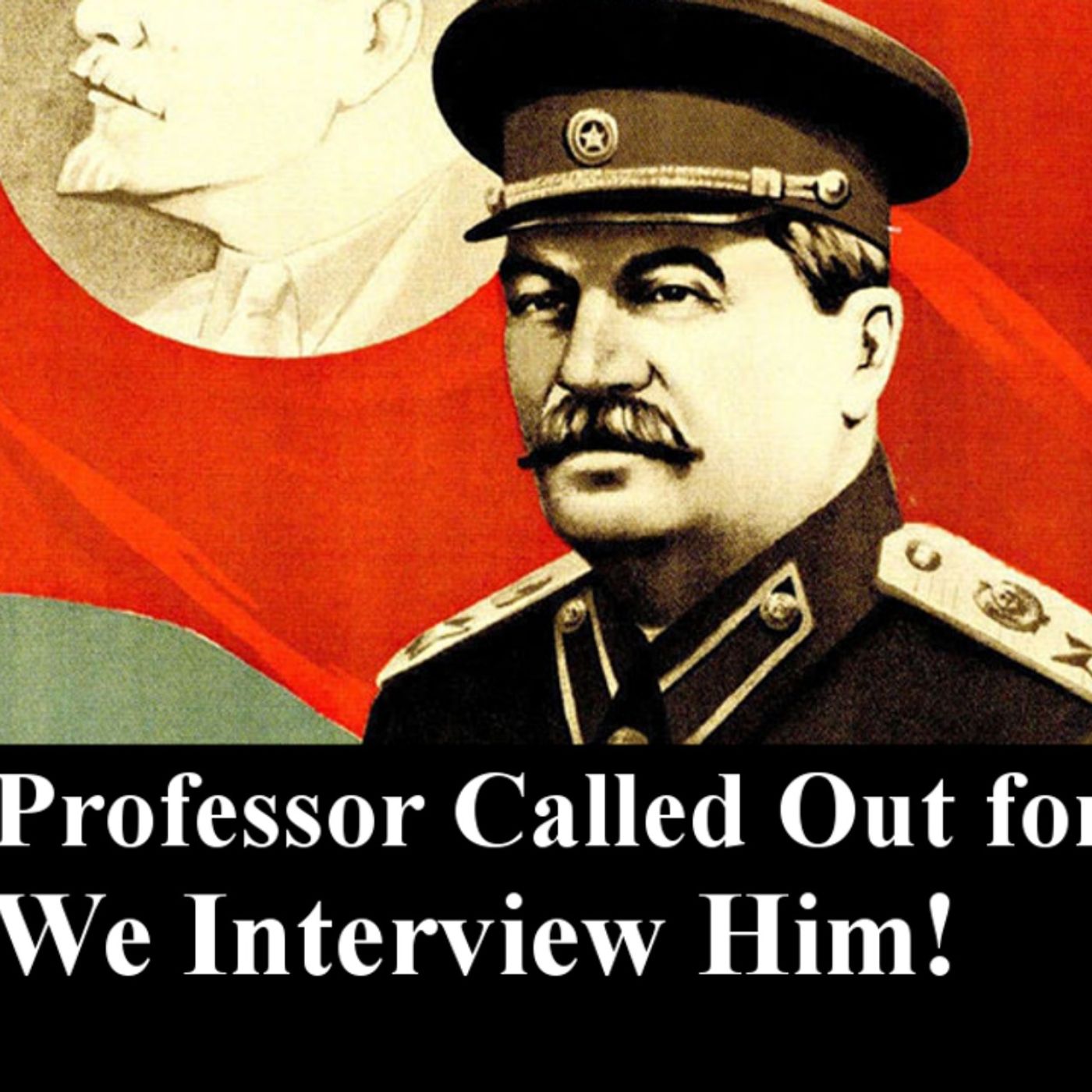 Upholding our Proletarian History: w/ Dr. Asatar Bair