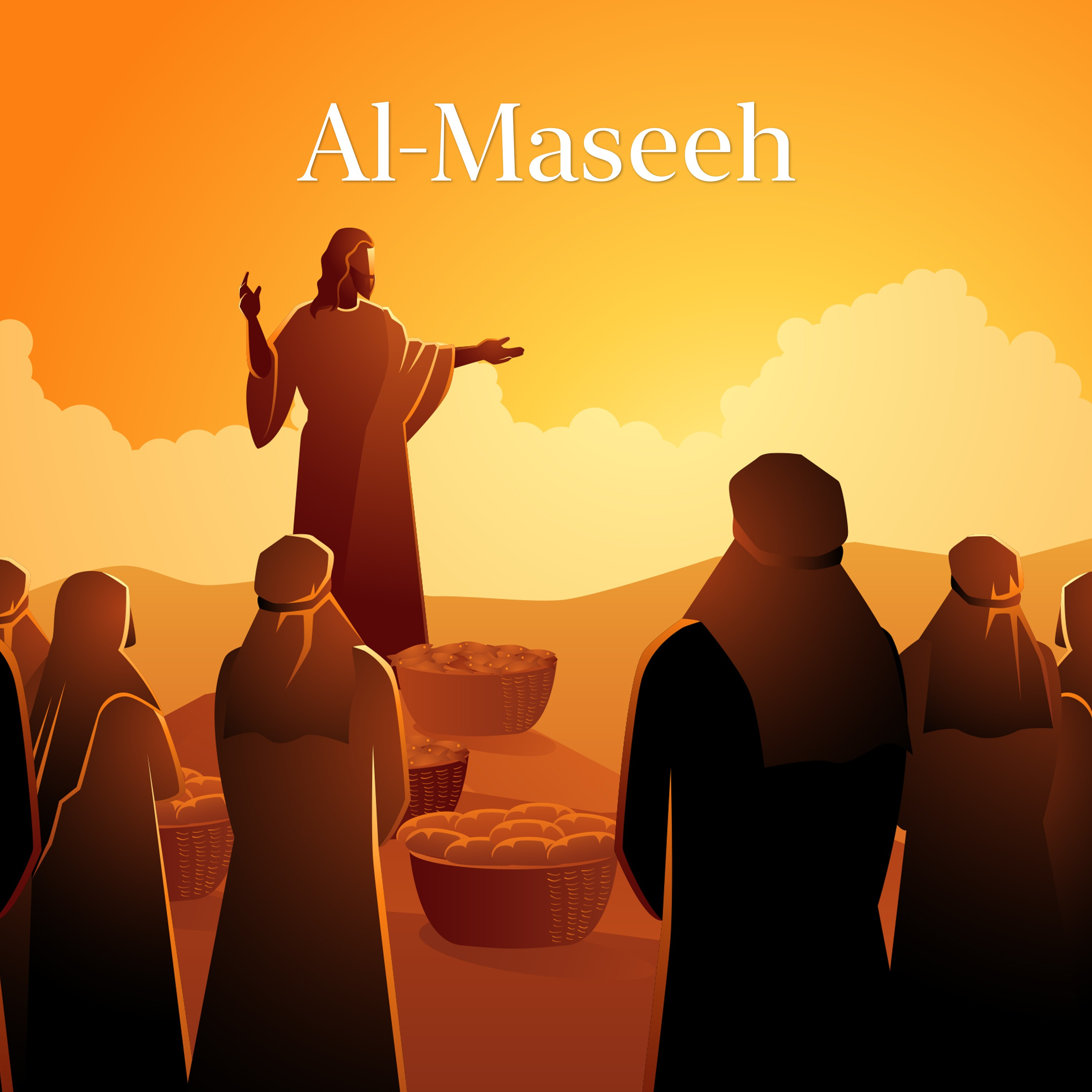 Al-Maseeh (The Messiah)