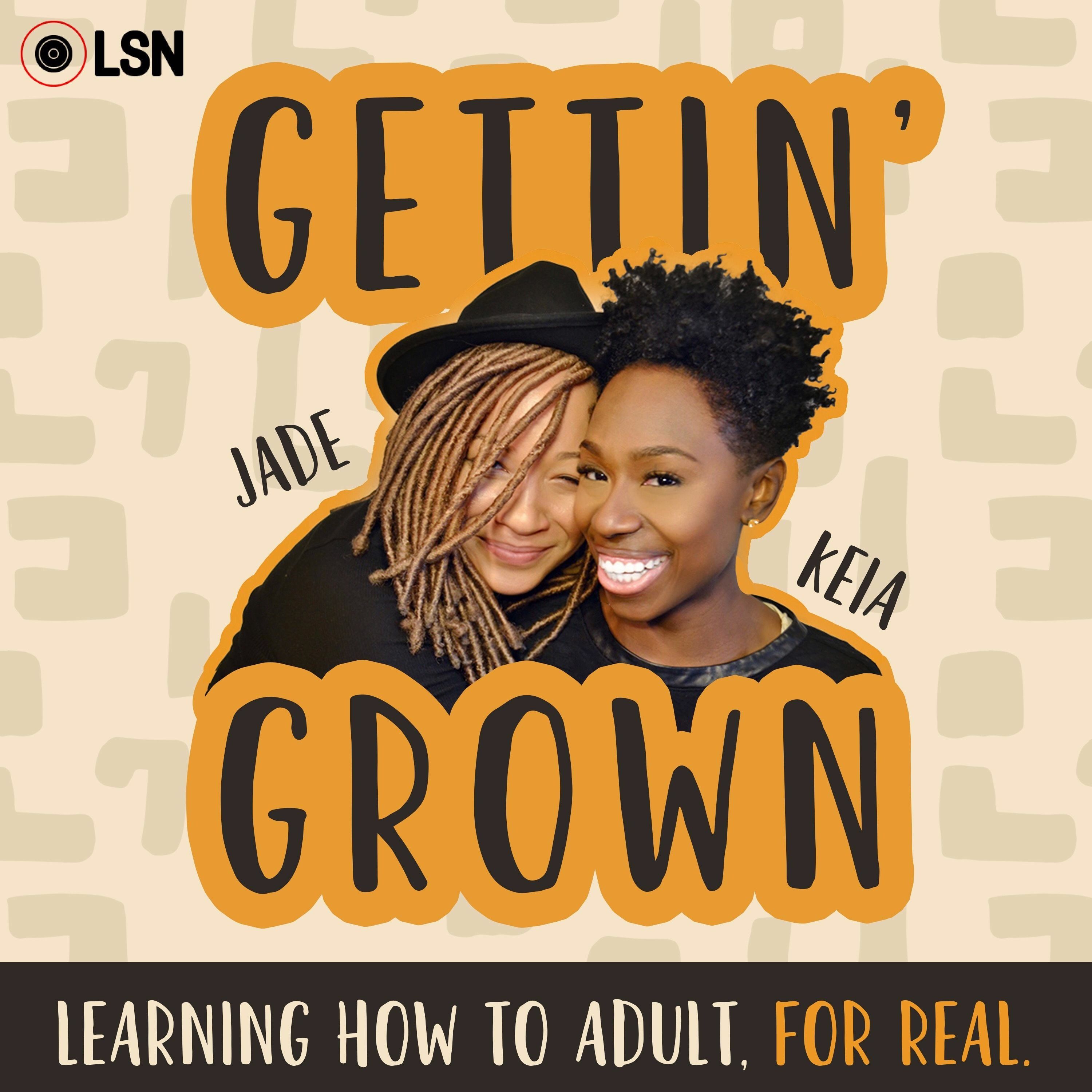Gettin\' Grown