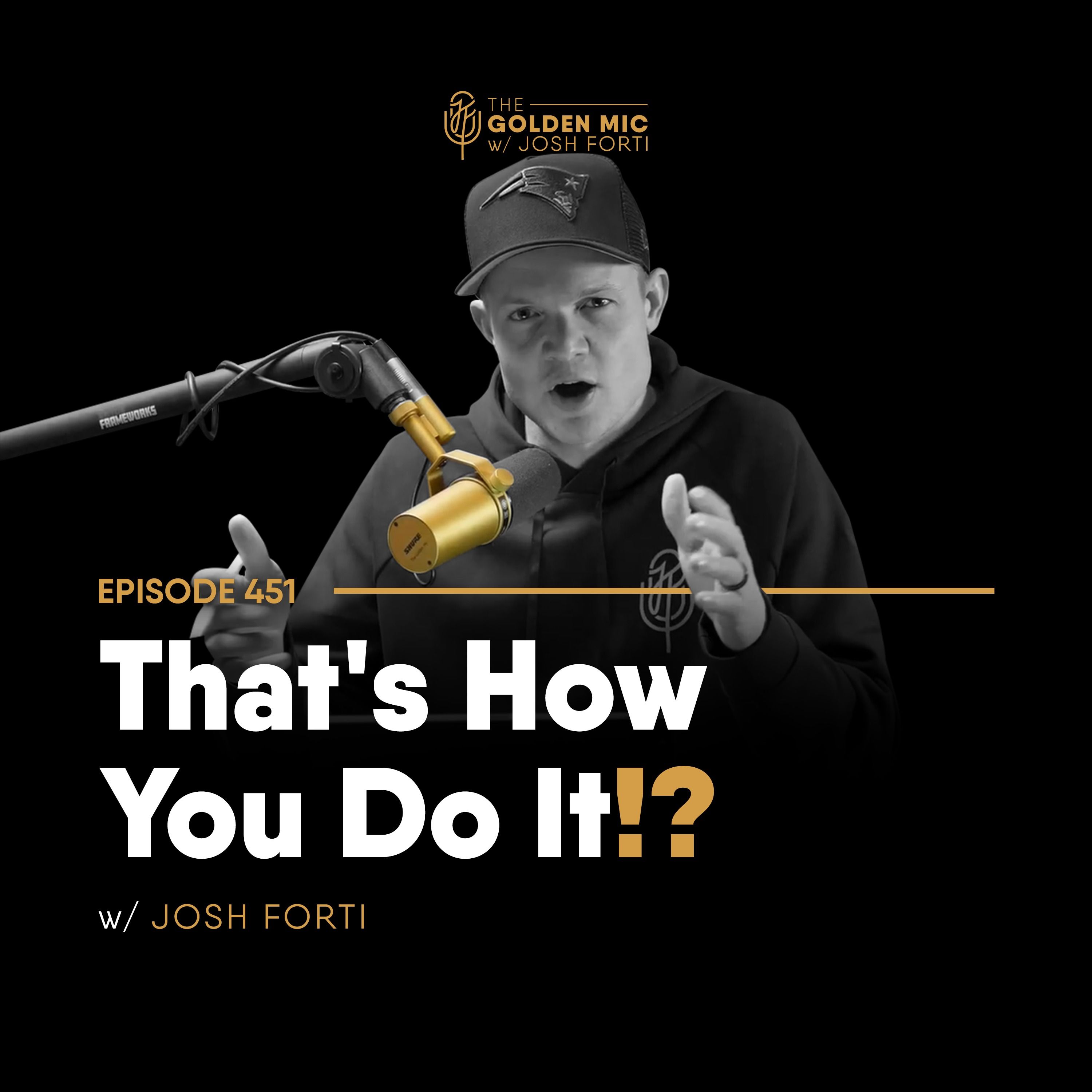 The Golden Mic (W/ Josh Forti)