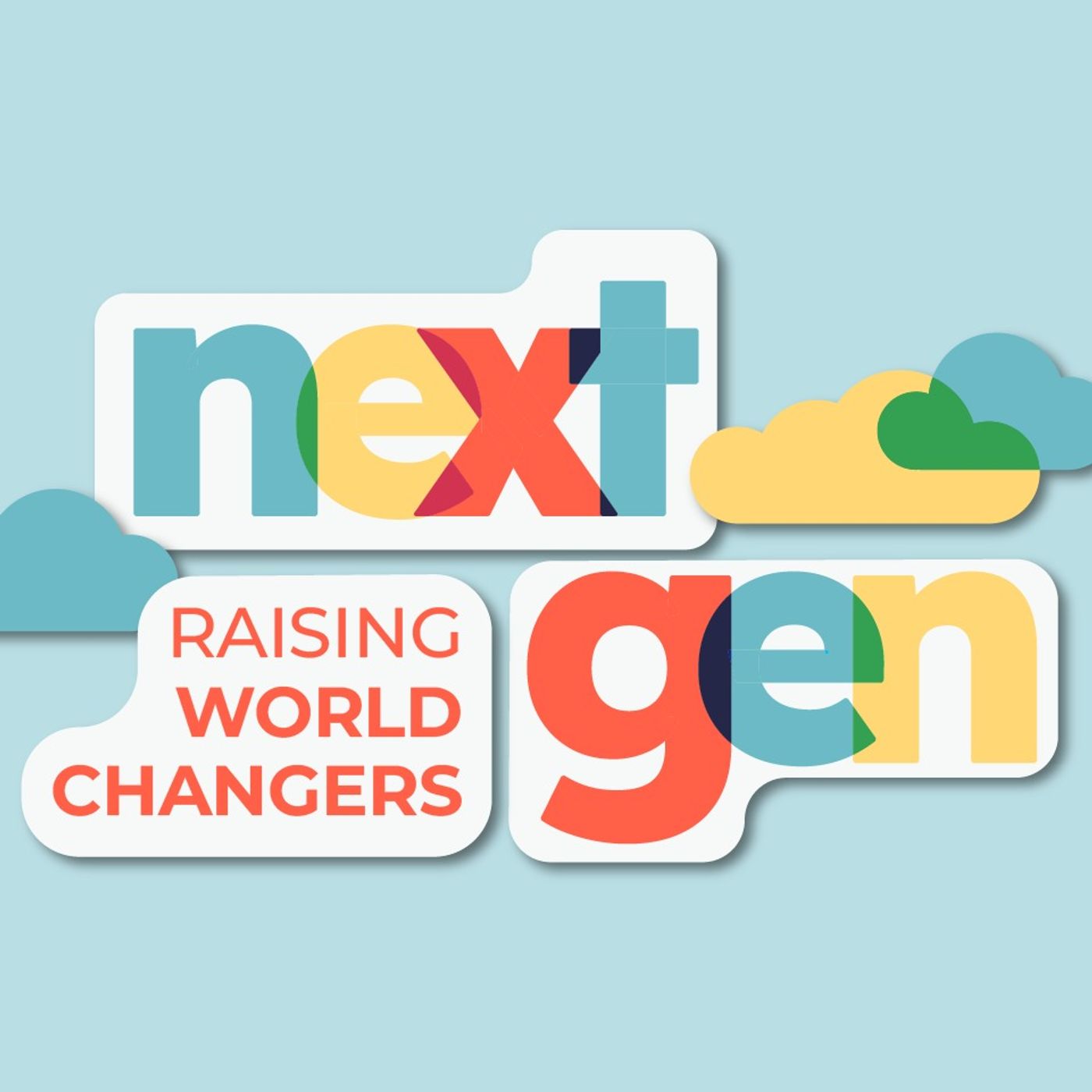 Next Gen: Raising World Changers | The Big Four