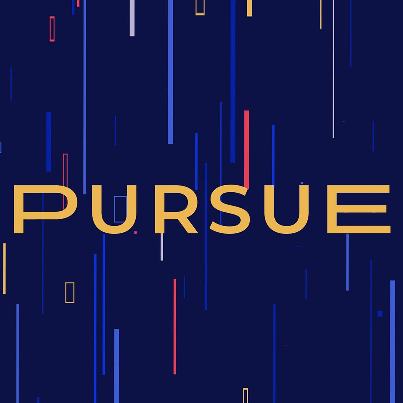 Pursue