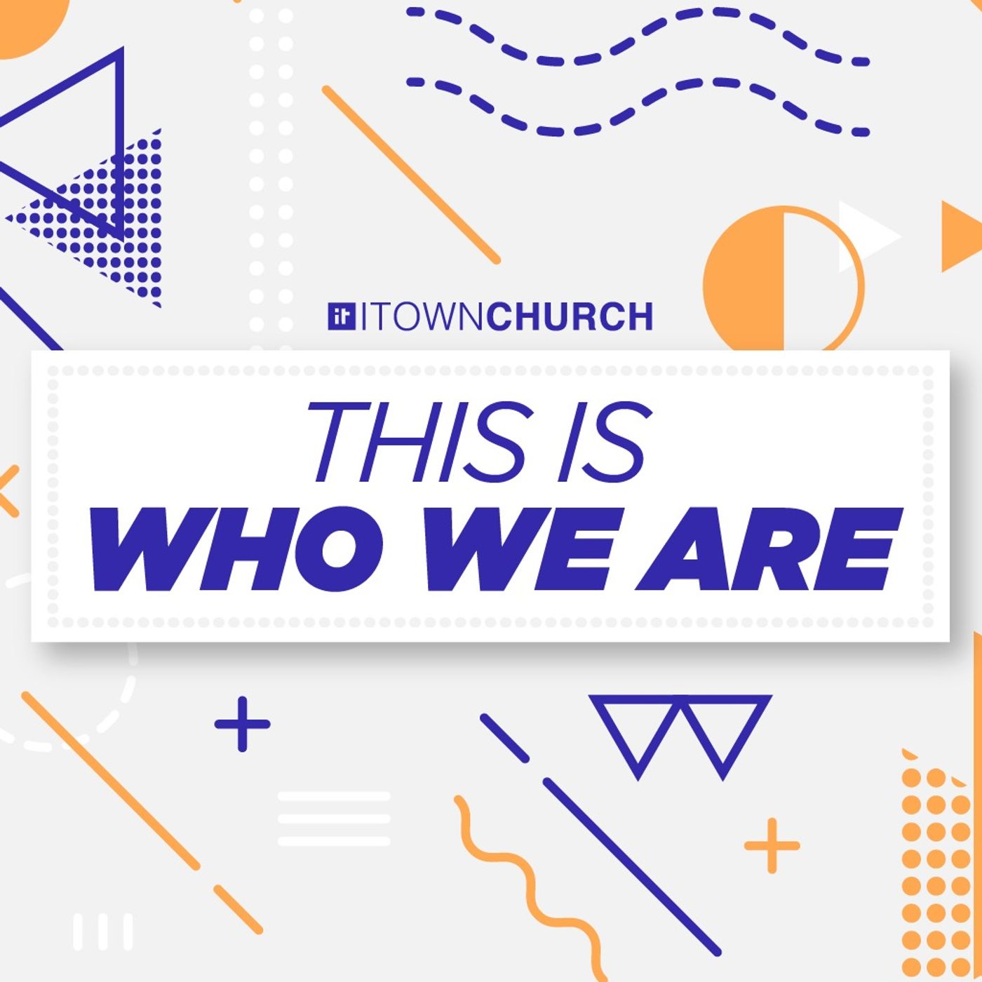This Is Who We Are