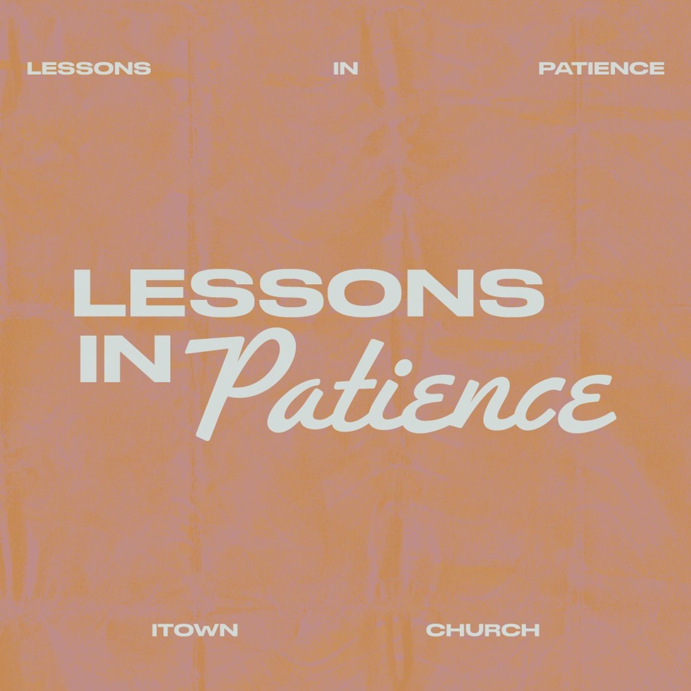 Lessons in Patience