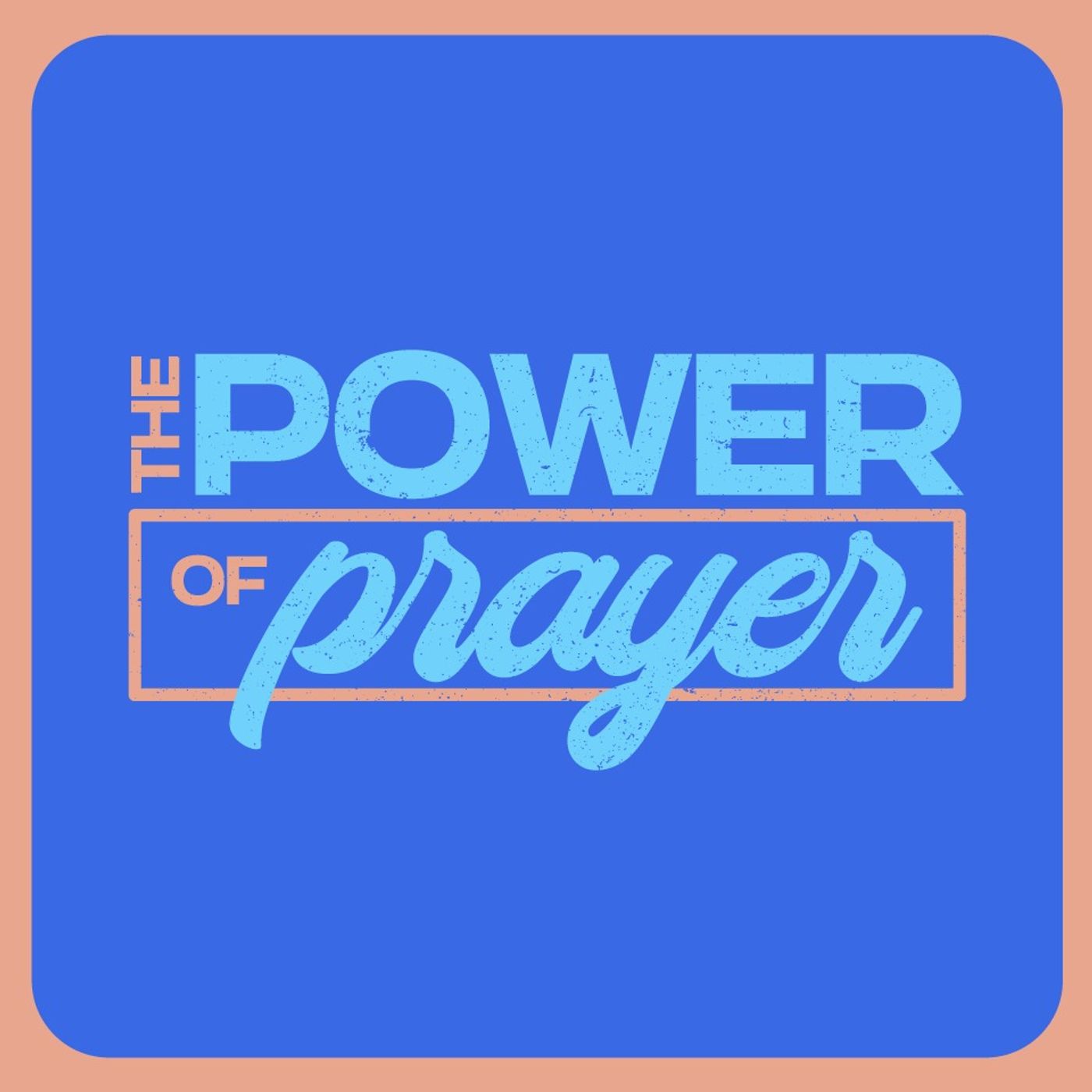 The Power of Prayer | The Power of Bold Prayers