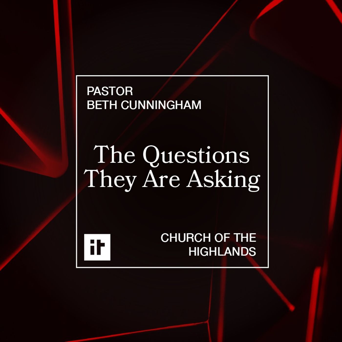 The Questions They Are Asking