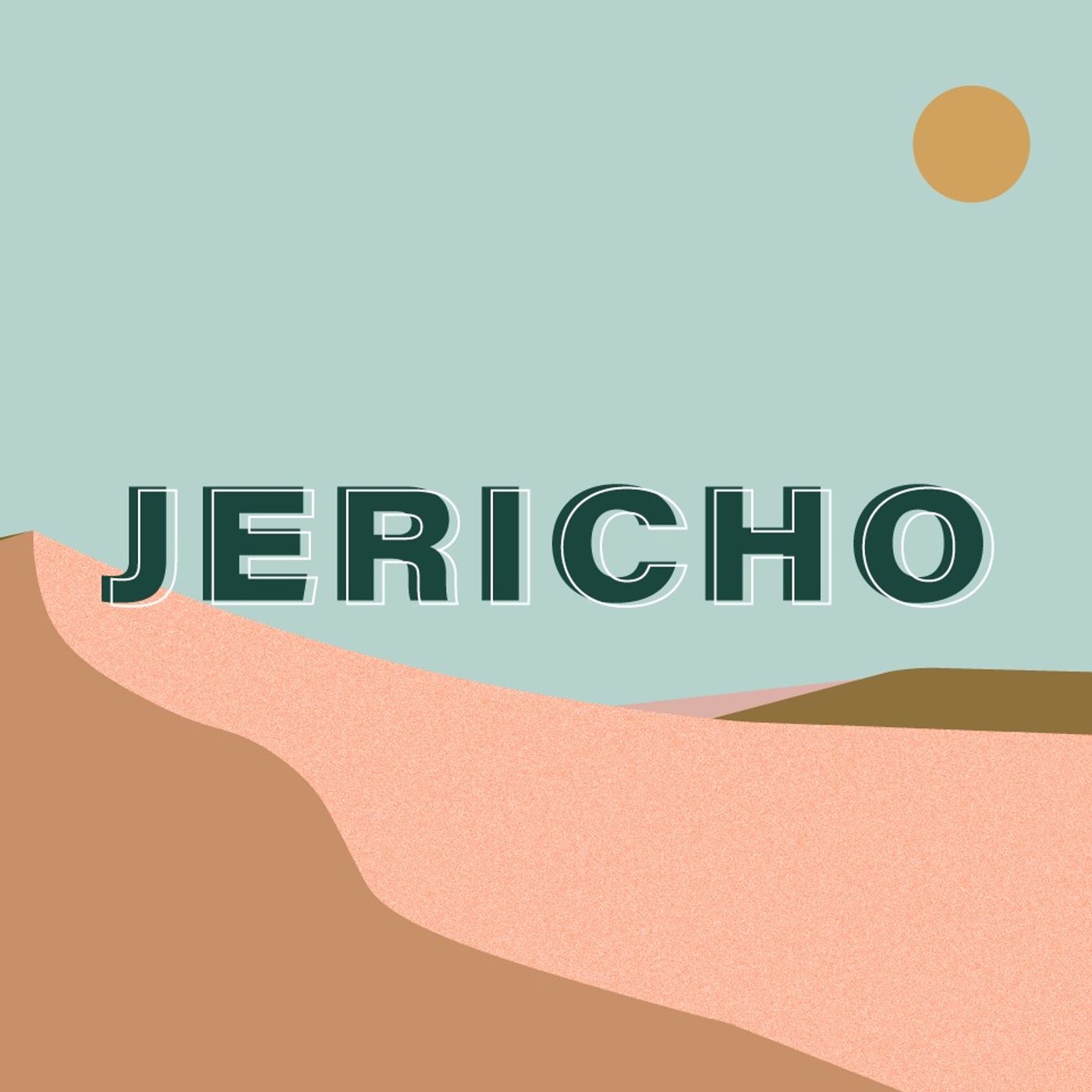 Jericho | Get Some Stones