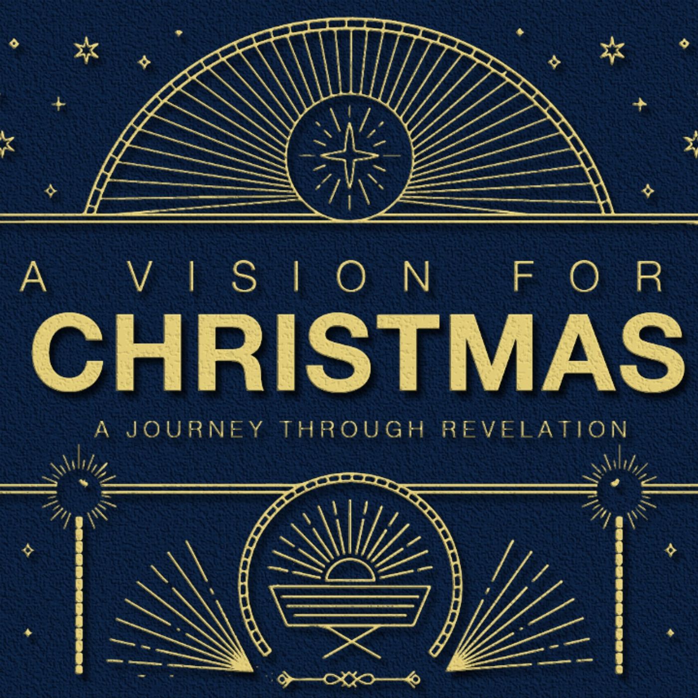 A VISION FOR CHRISTMAS: The Gift of Christmas (CHRISTMAS EVE SERVICE) | Randy Lovelace| December 24, 2023 episode artwork