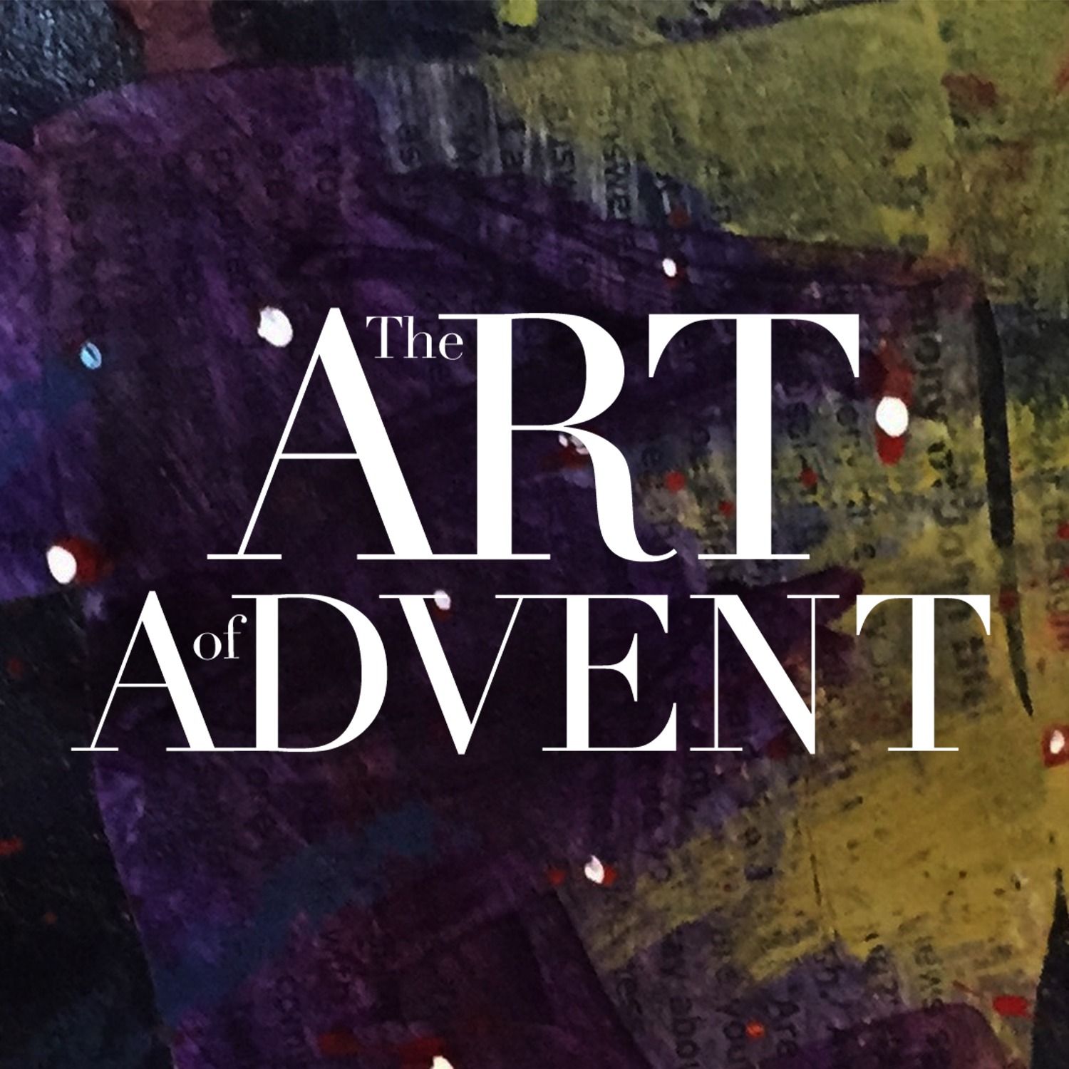 THE ART OF ADVENT - Watching | Randy Lovelace | December 15, 2024 episode artwork