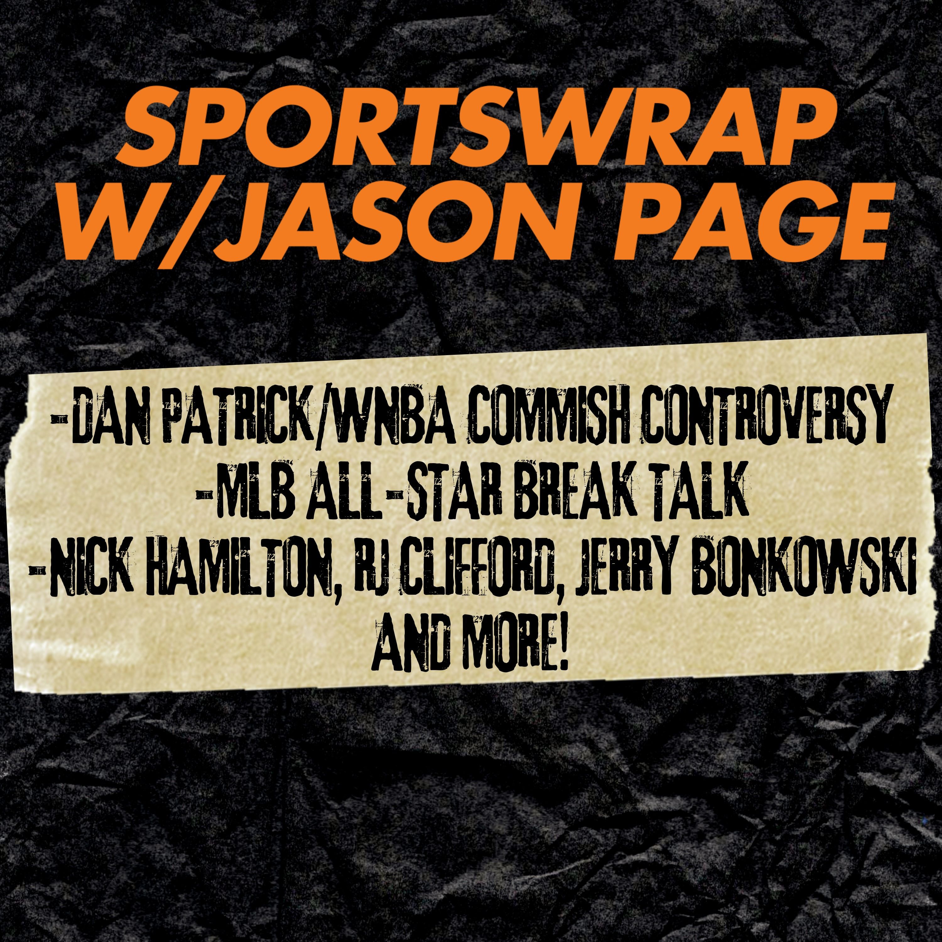 Dan Patrick vs. the WNBA, MLB's All-Star Break Problems & UFC 329 Fallout episode artwork