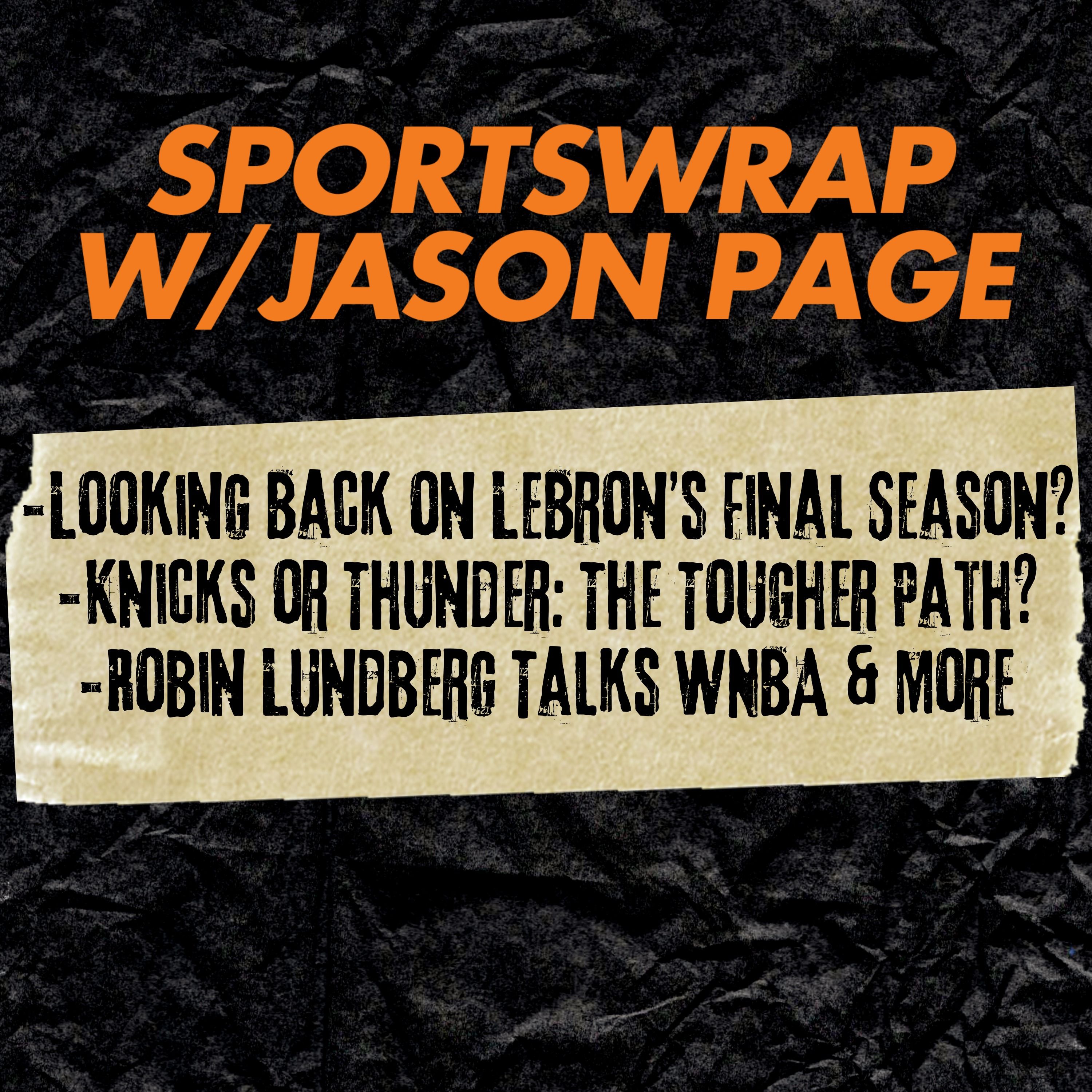 LeBron’s Future After Lakers Sweep, Thunder Roll & WNBA Season Begins episode artwork