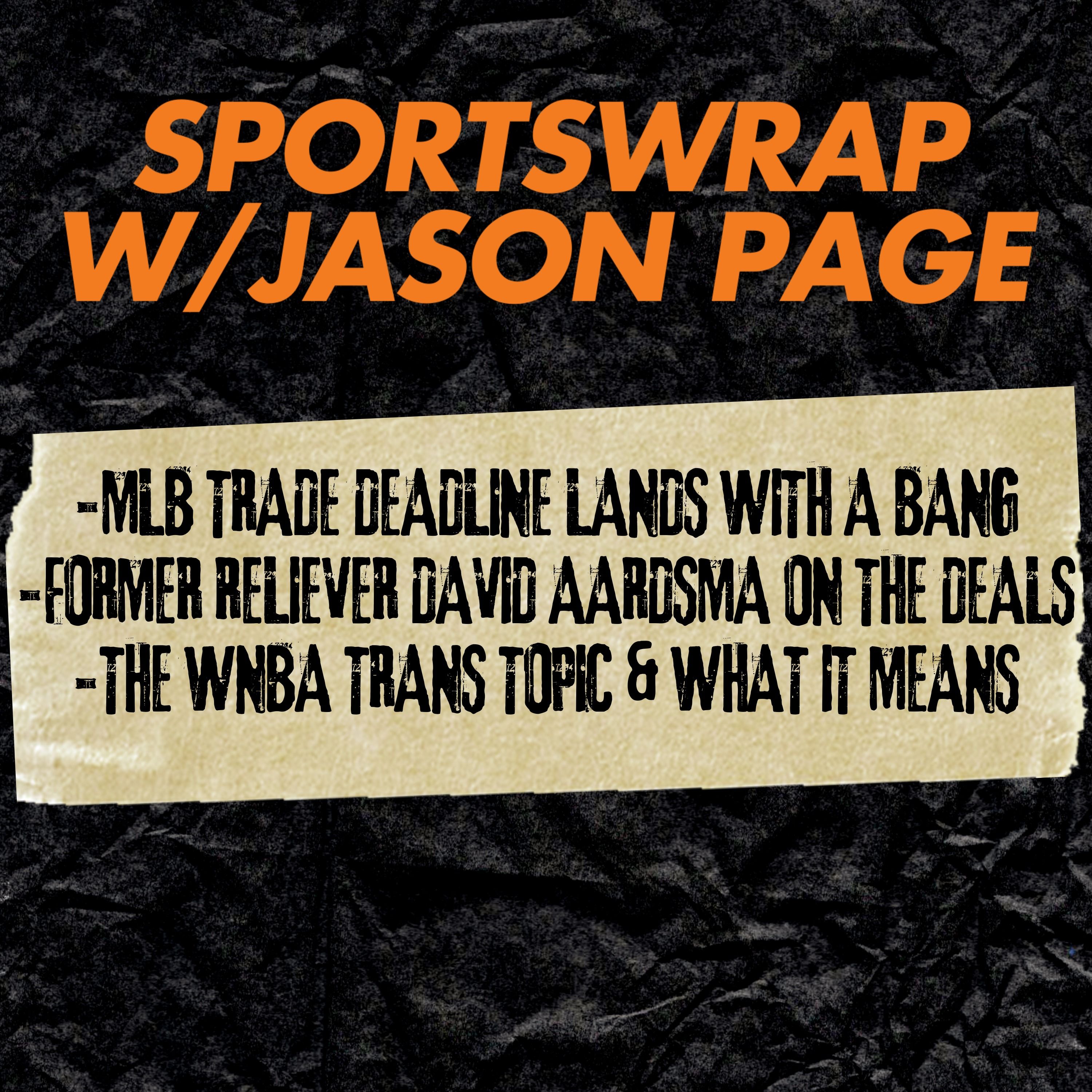 MLB Trade Deadline 2026: Tarik Skubal to Dodgers, Blockbuster Trades & What’s Next episode artwork
