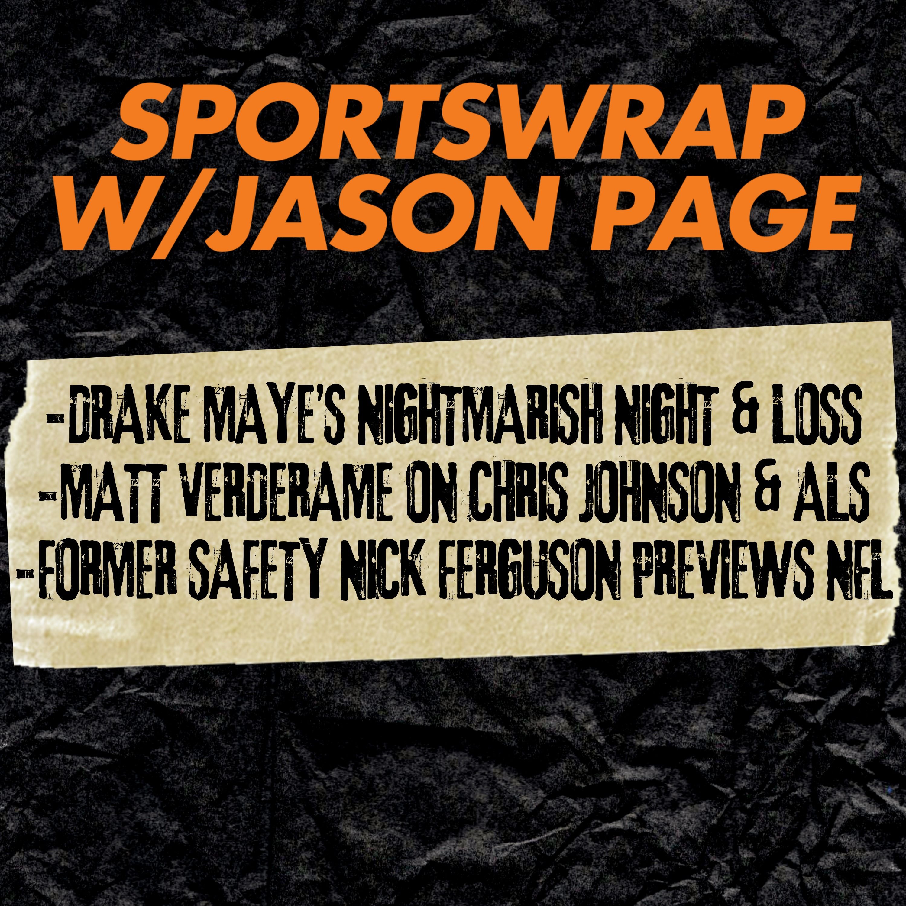 Drake Maye’s Nightmare Opener + Chris Johnson’s Battle With ALS episode artwork