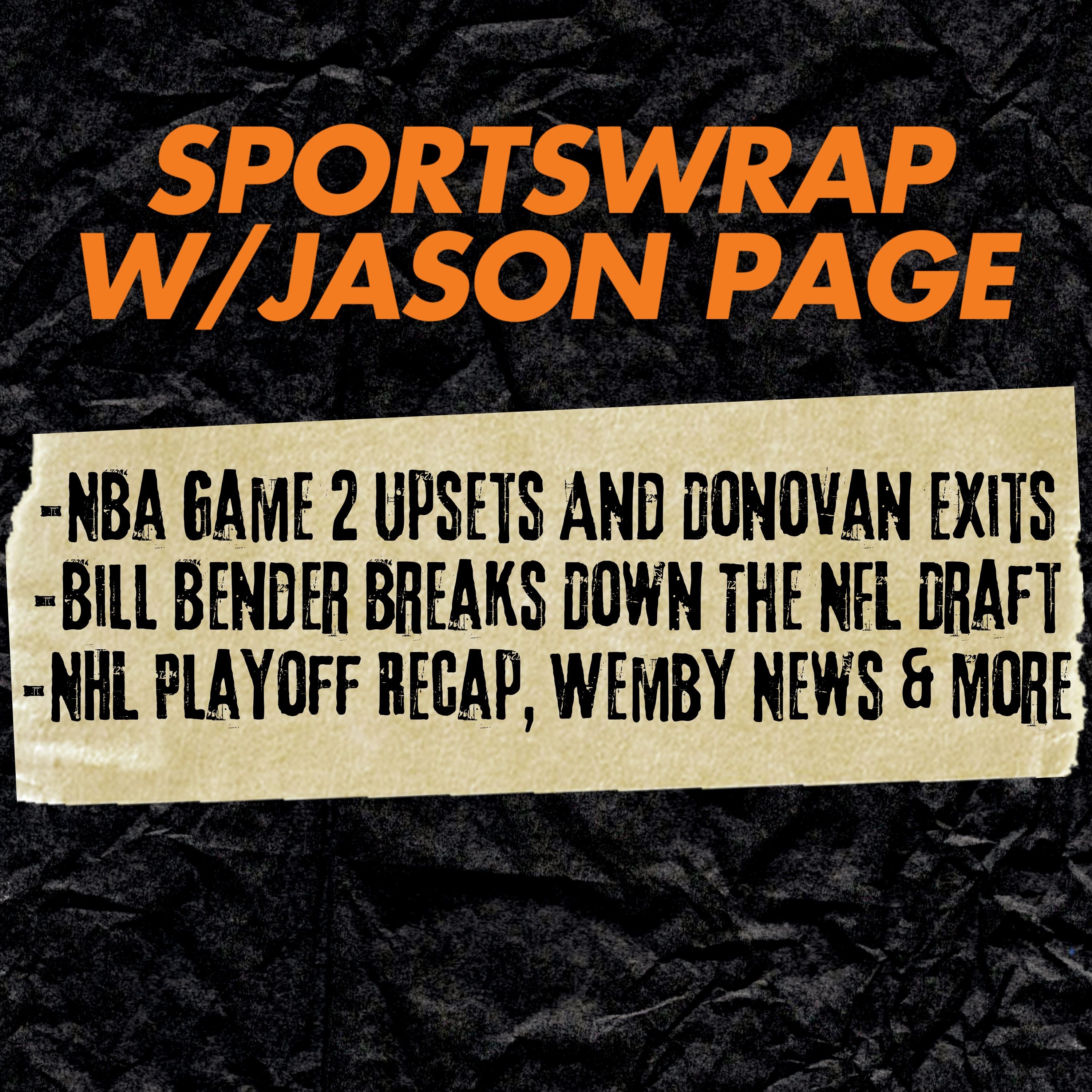 NBA Playoff Upsets & Chaos | Billy Donovan OUT in Chicago + Knicks Controversy, NFL Draft Preview & NHL Drama | SportsWrap episode artwork