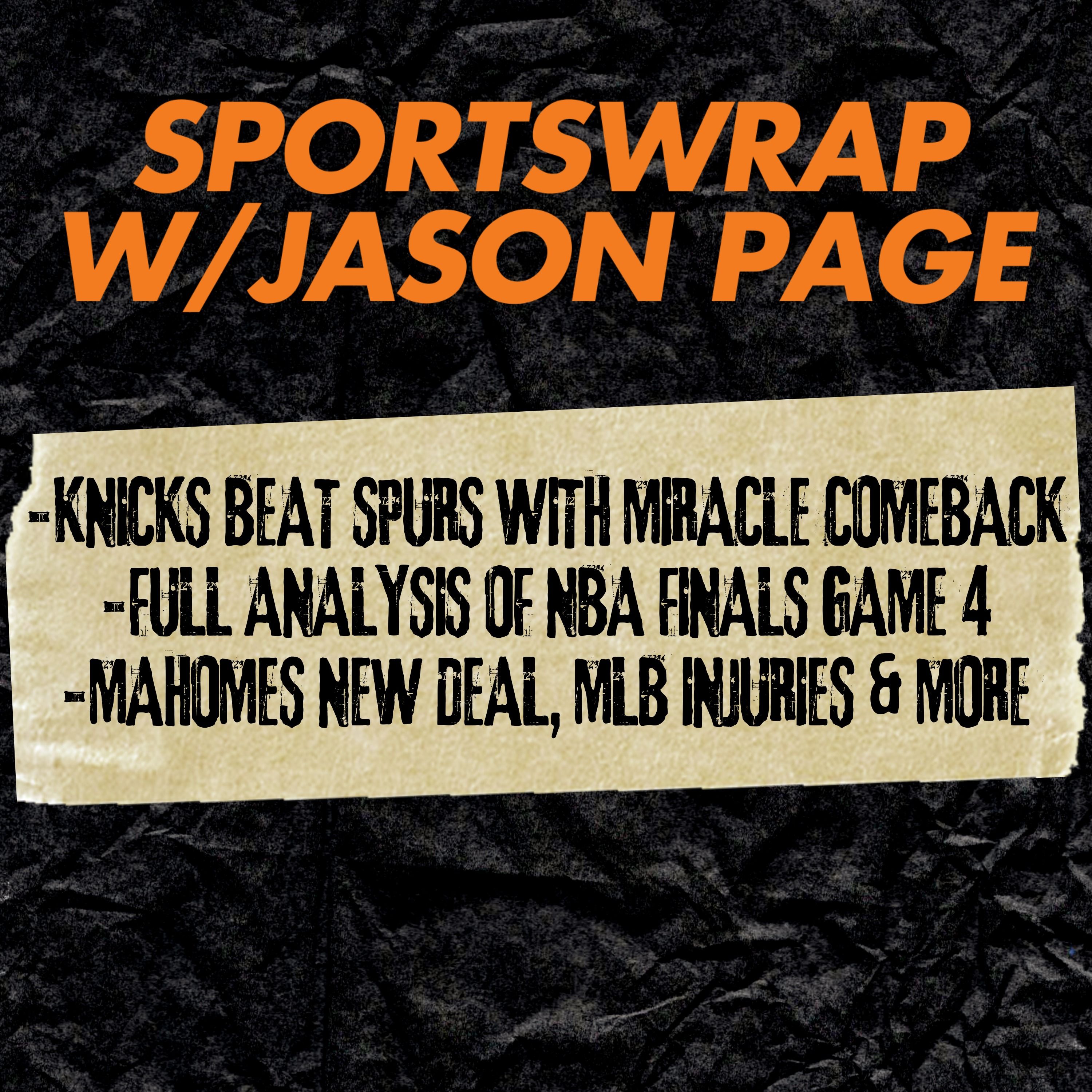 Miracle at Madison Square Garden! Knicks’ Historic Comeback, Mahomes Mega Deal & MLB Injury Concerns episode artwork