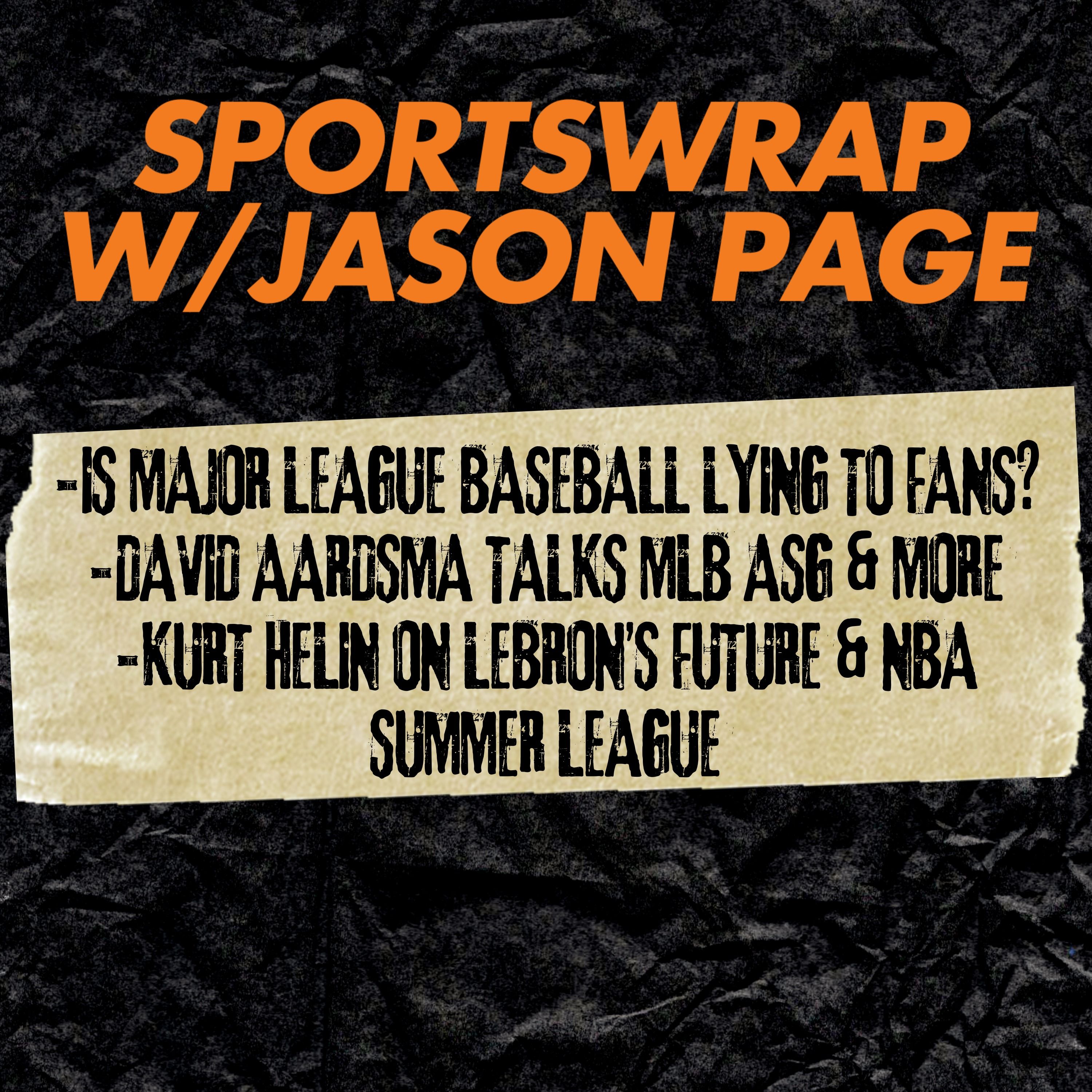 Is Baseball Selling a Lie? | MLB All-Star Game Debate, LeBron Watch, NHL Shocker & Chelsea Gray Update episode artwork