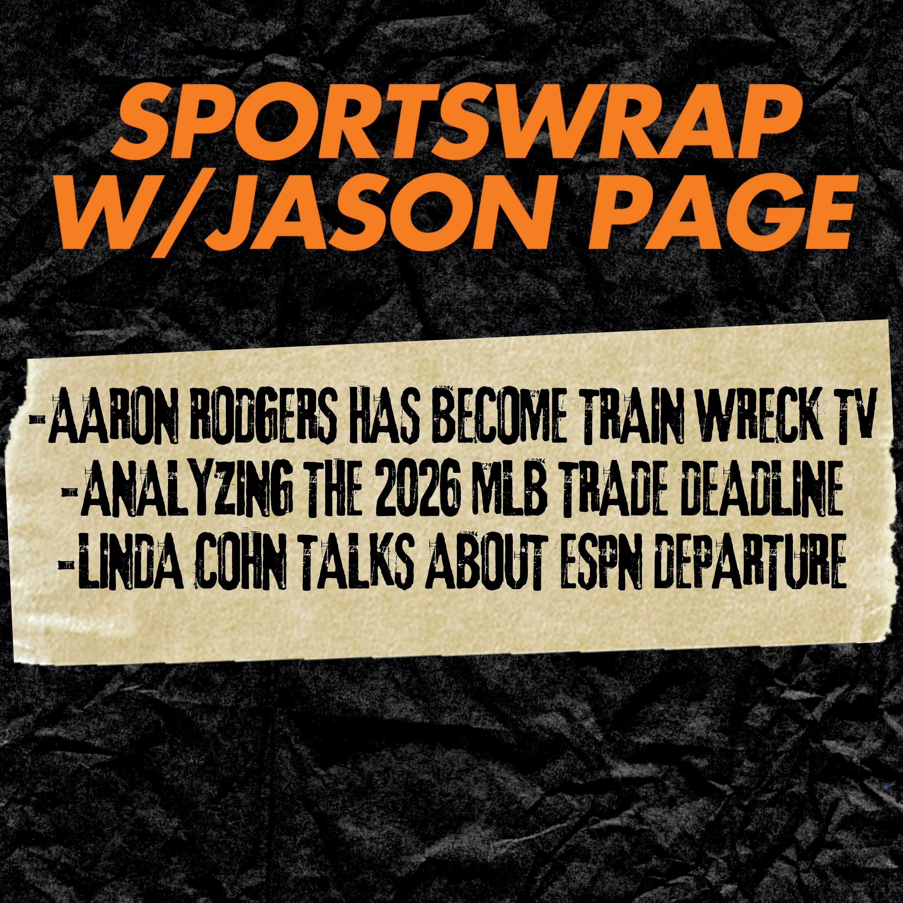 Aaron Rodgers Has Become Must-Listen Drama + MLB Trade Deadline Winners & AL Cy Young Race episode artwork