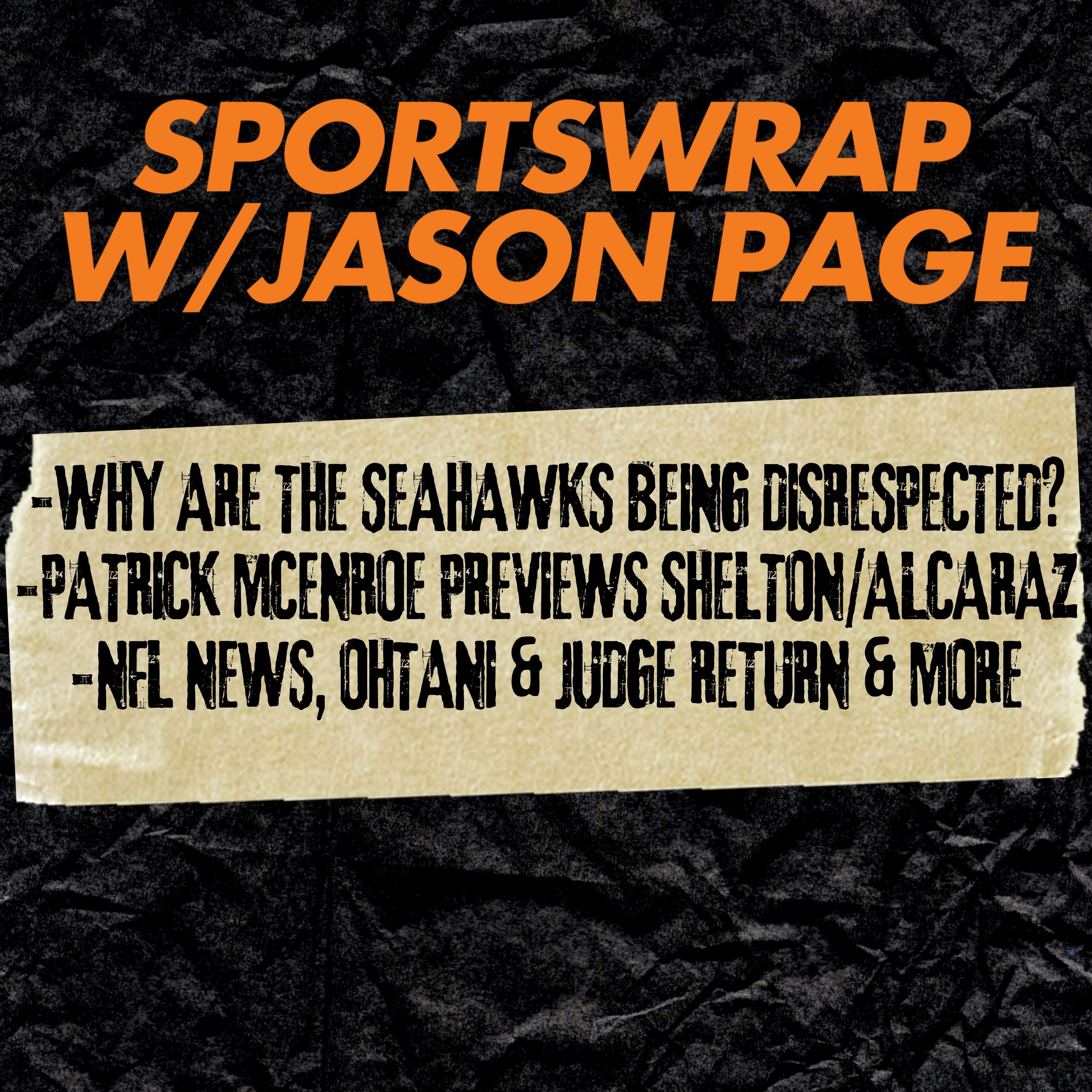Why Is Everyone Sleeping on the Seahawks? + Patrick McEnroe on Shelton vs. Alcaraz episode artwork