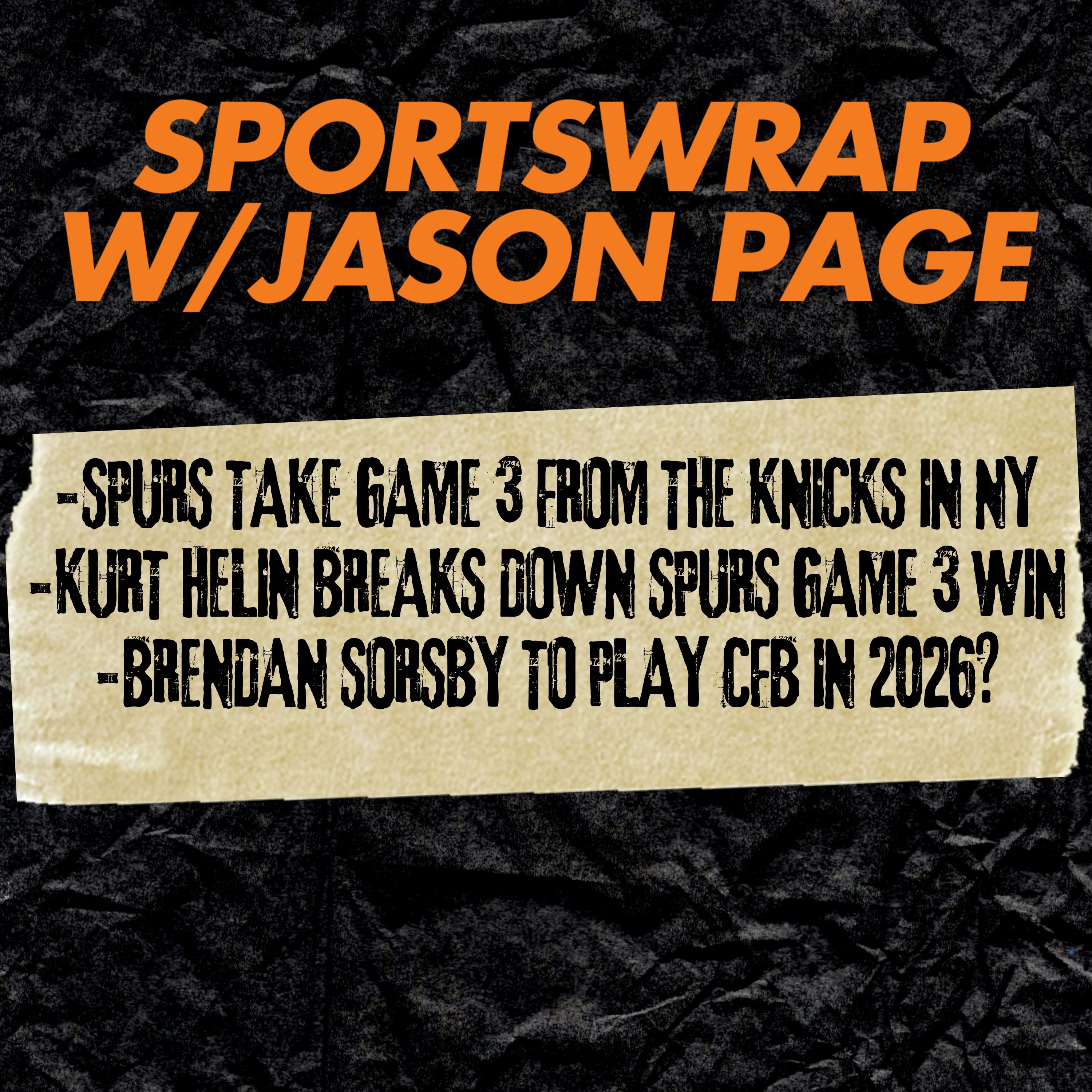 Spurs Strike Back at MSG! NBA Finals Shakeup, Brendan Sorsby Drama & MLB's Wild Vegas Debut episode artwork