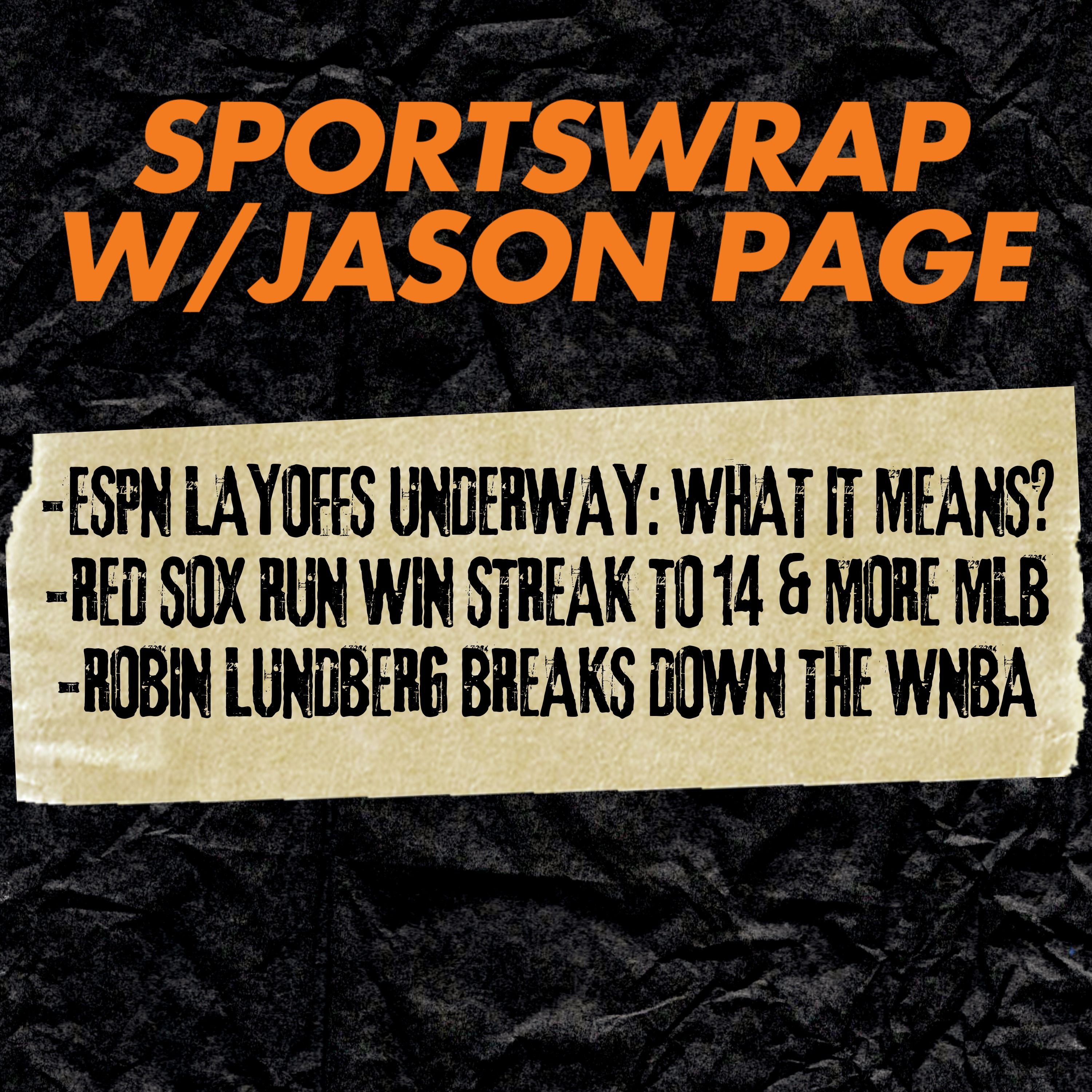 ESPN Layoffs, SEC's Future, WNBA Midseason & LeBron Watch episode artwork