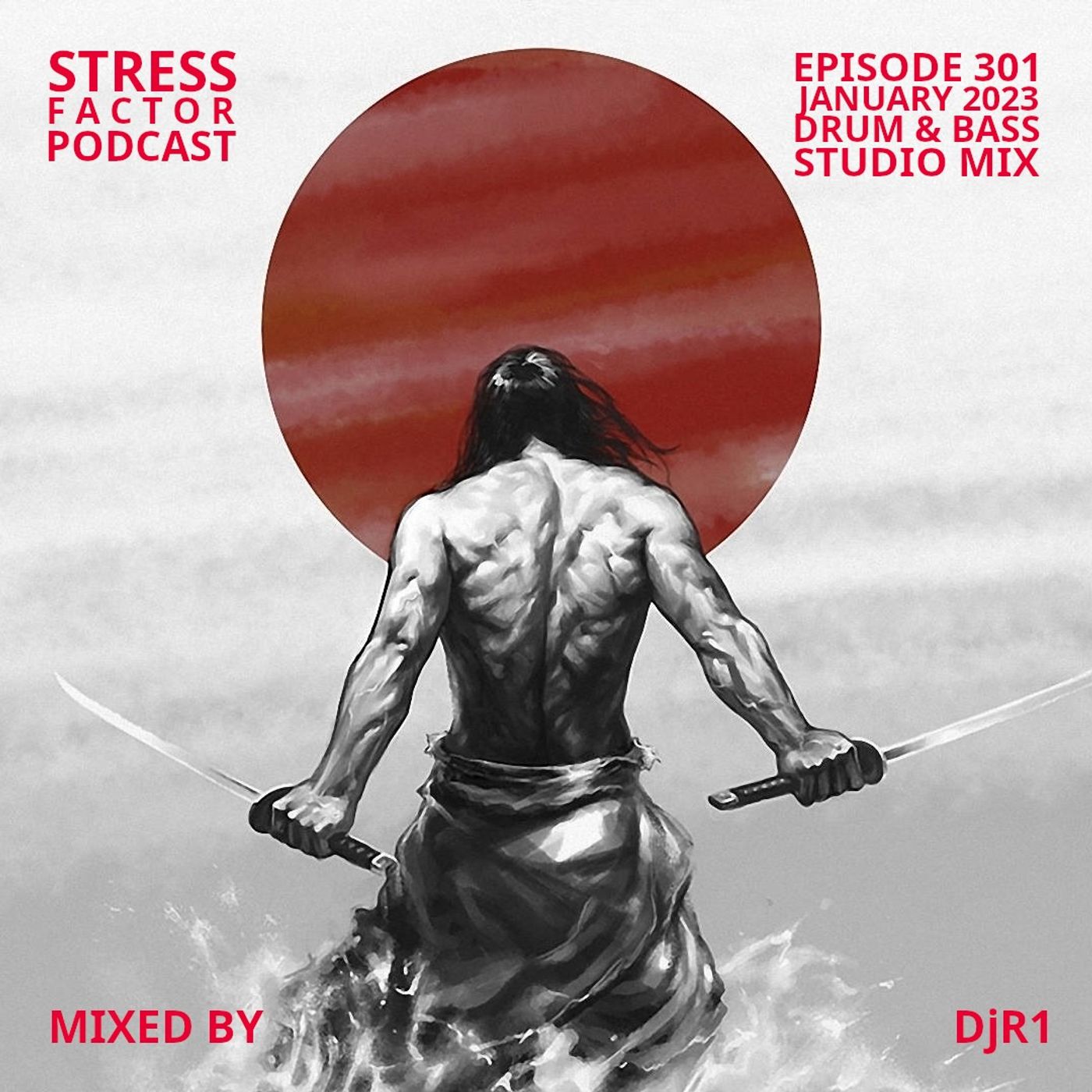 Stress Factor Podcast 301 - DJ R1 - January 2023 Drum & Bass Studio Mix episode artwork