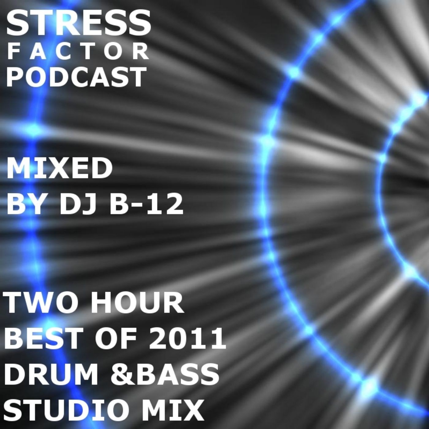 Stress Factor Drum & Bass Podcast