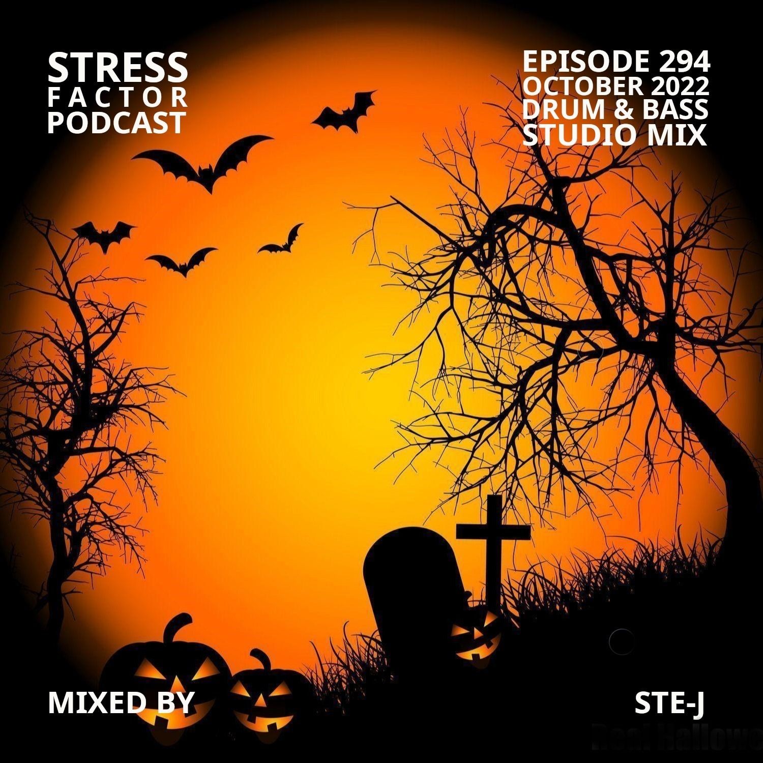 Stress Factor Podcast 294 - Ste-J- October 2022 Drum & Bass Studio Mix episode artwork