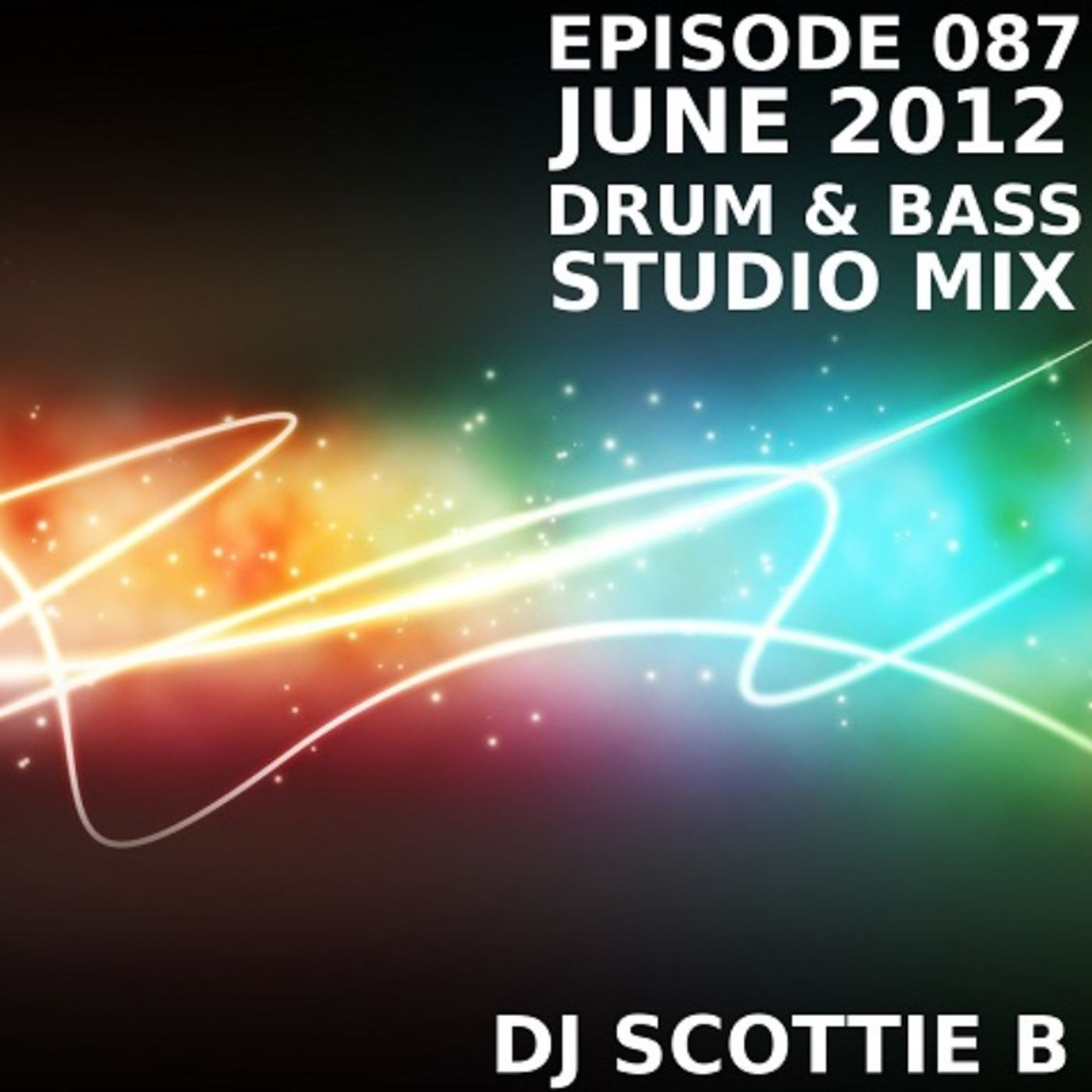 Stress Factor Podcast 087 - DJ Scottie B - June 2012 Drum and Bass Studio Mix episode artwork