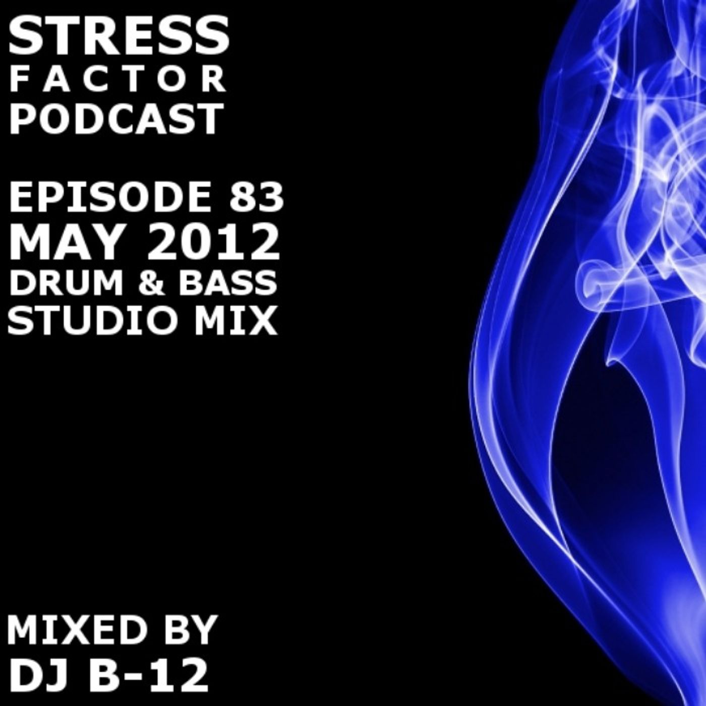 Stress Factor Drum & Bass Podcast