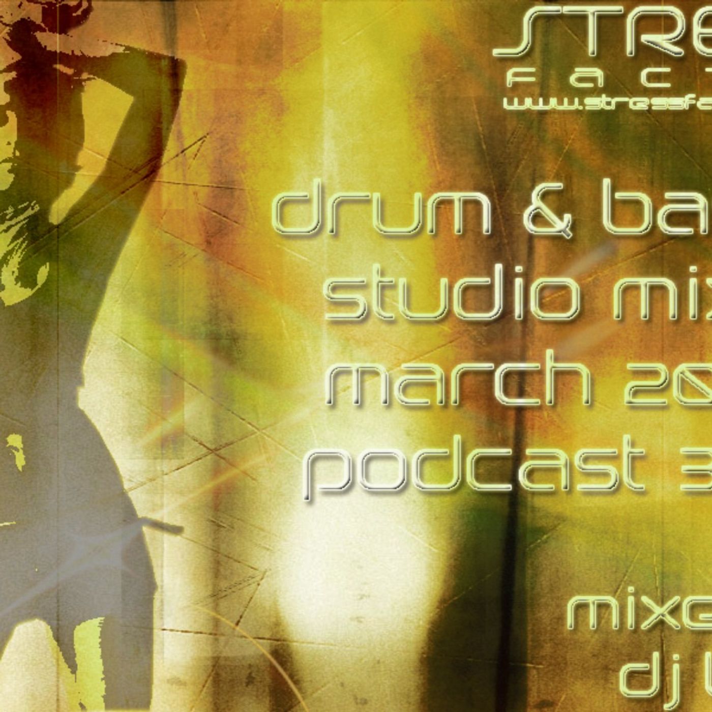 Stress Factor Podcast 038 - DJ B-12 - March 2011 Studio Mix episode artwork