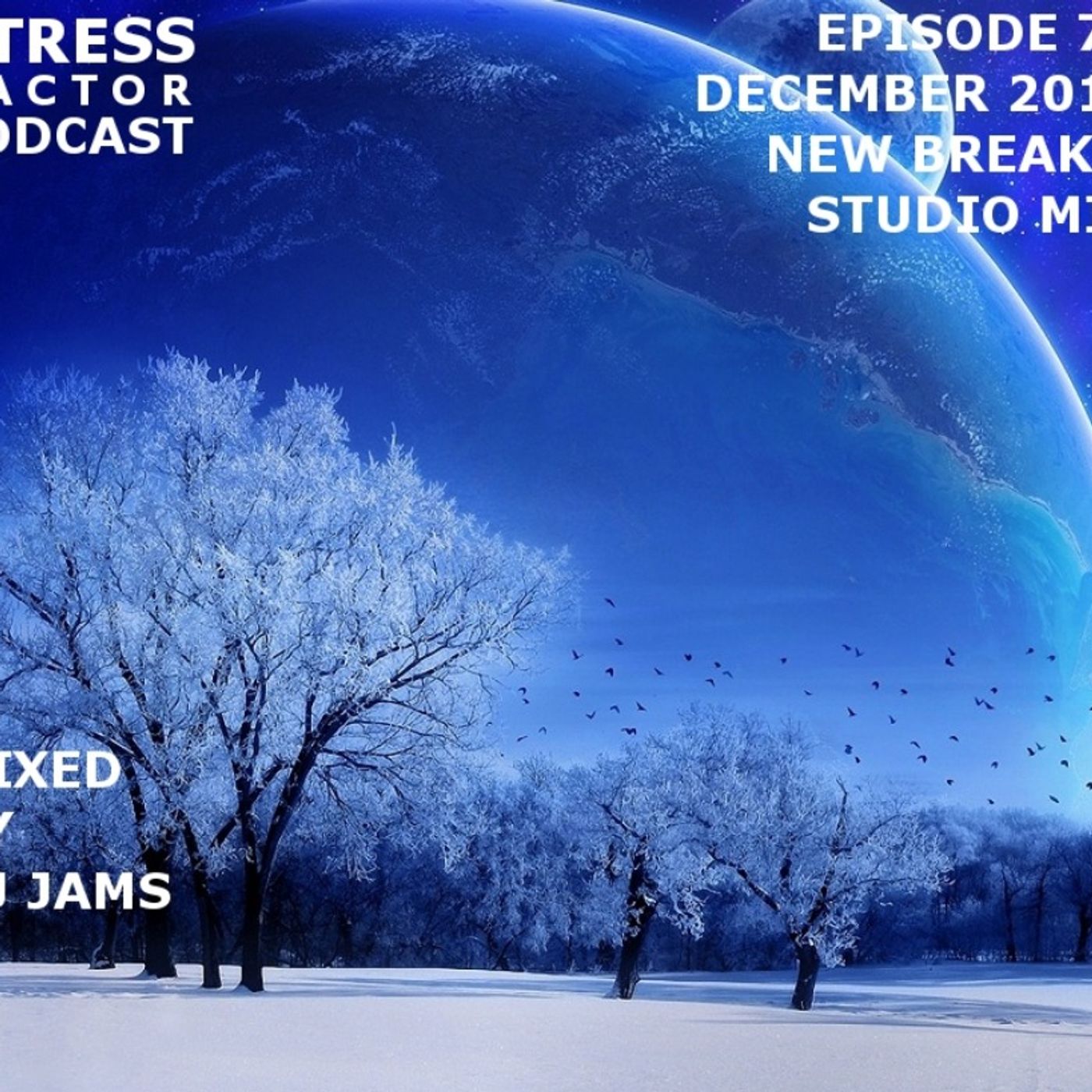 Stress Factor Podcast 071 - DJ Jams (Canada) - December 2011 Guest Breaks Mix episode artwork