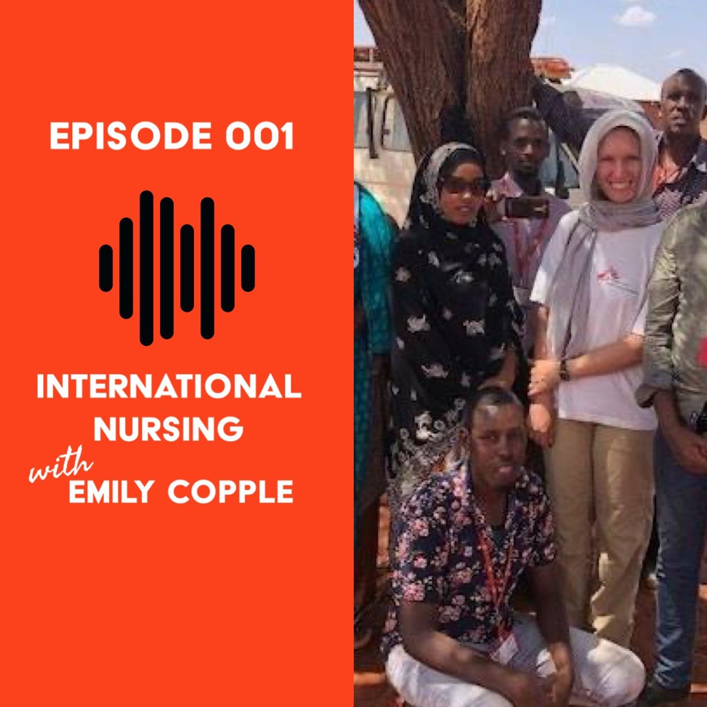 International Nursing with Emily Copple | CC Episode 001