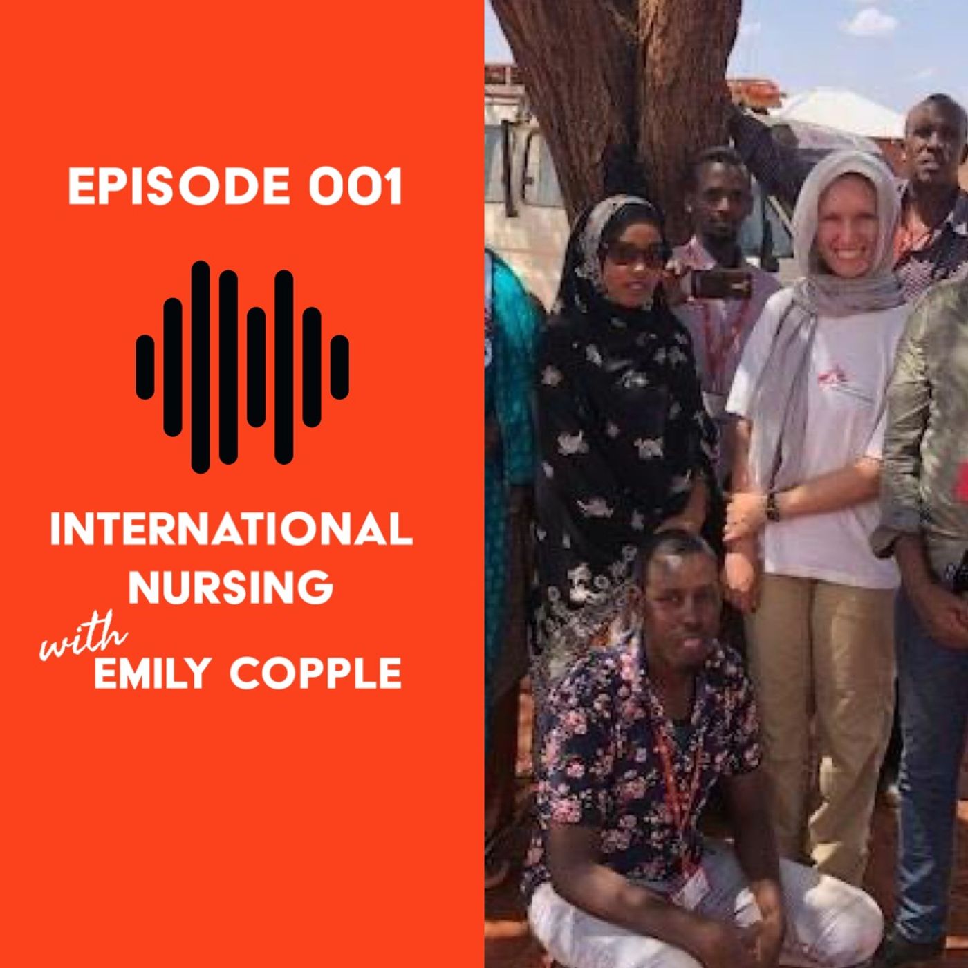 International Nursing with Emily Copple | CC Episode 001