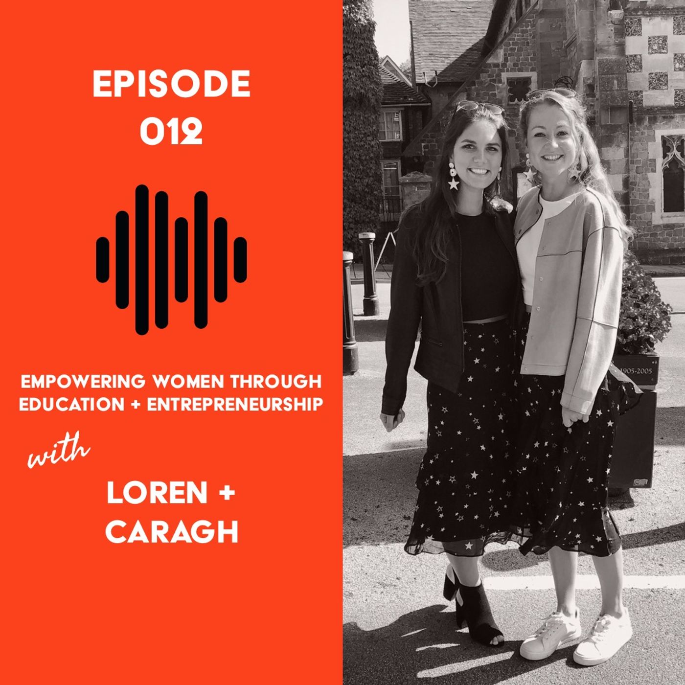 Empowering Women through Education and Entrepreneurship with Loren + Caragh of the Zena Brand | CC Episode 012