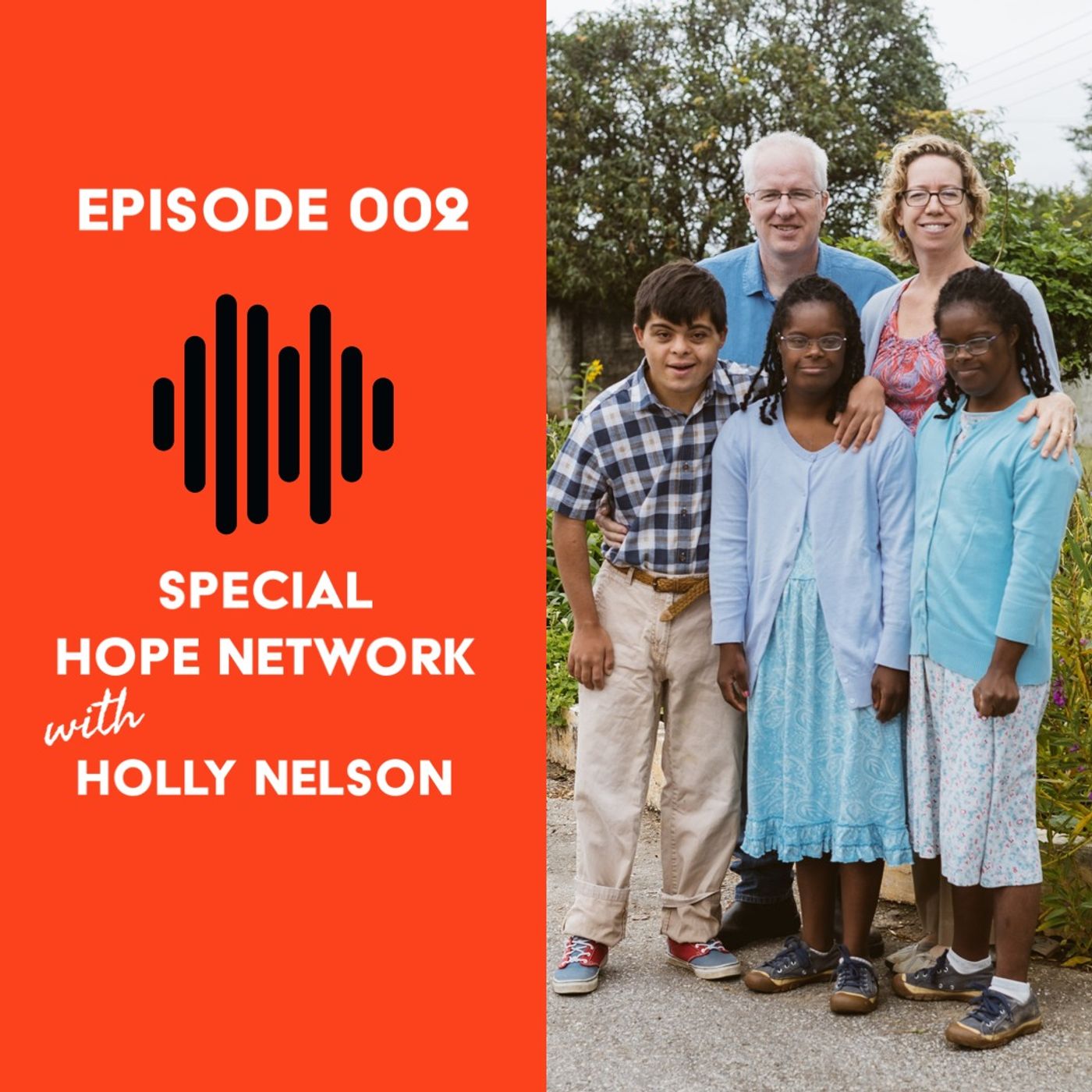 Special Hope Network with Holly Nelson | CC Episode 002