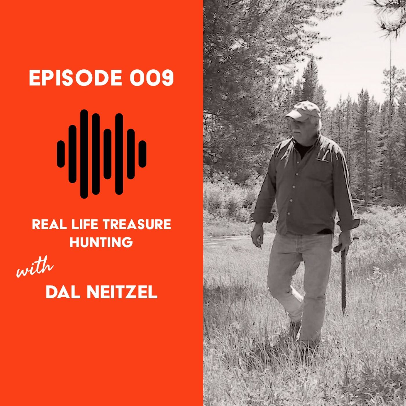 Real Life Treasure Hunting with Dal Neitzel | CC Episode 009