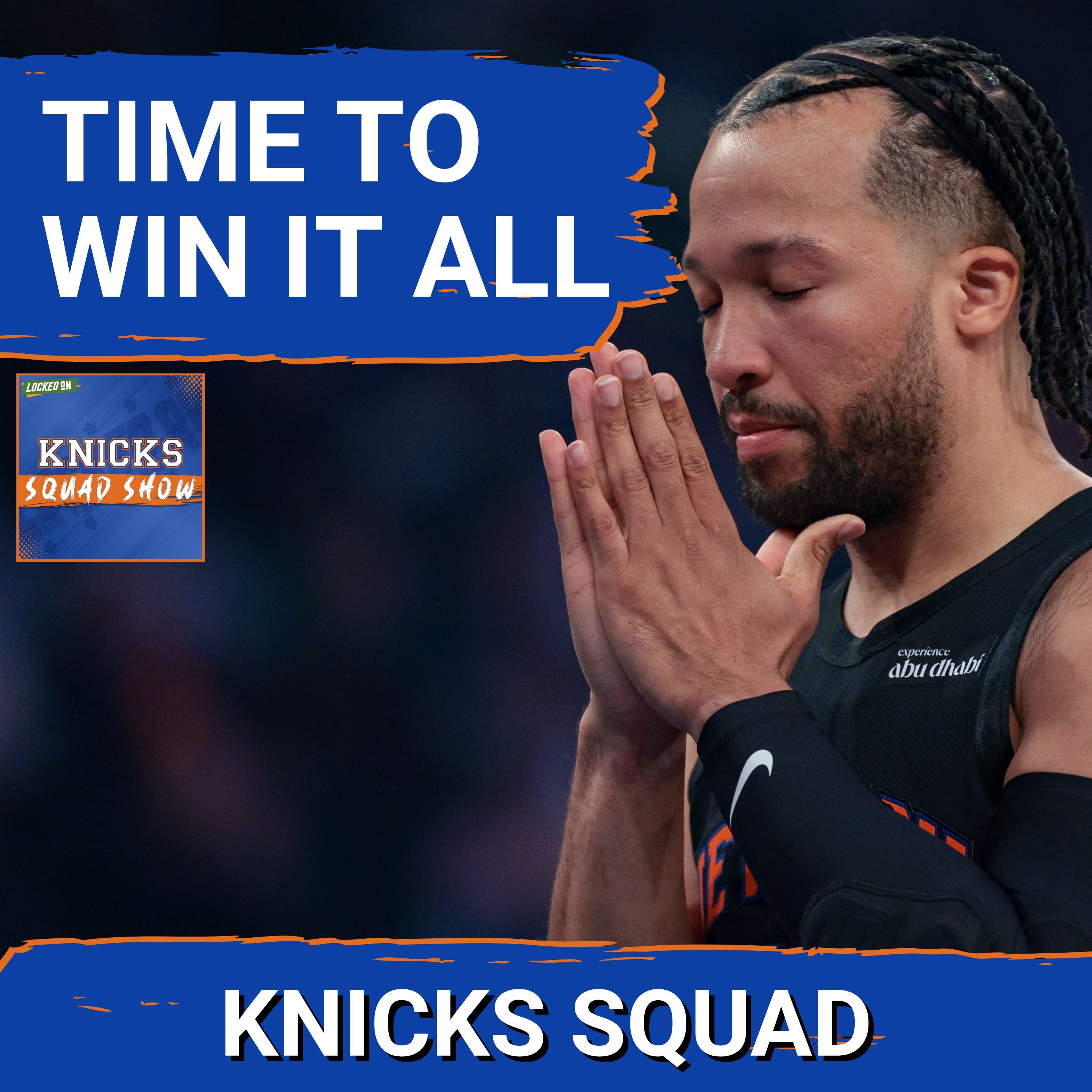 KNICKS SQUAD SHOW: Why The Stars ALIGN for a Championship