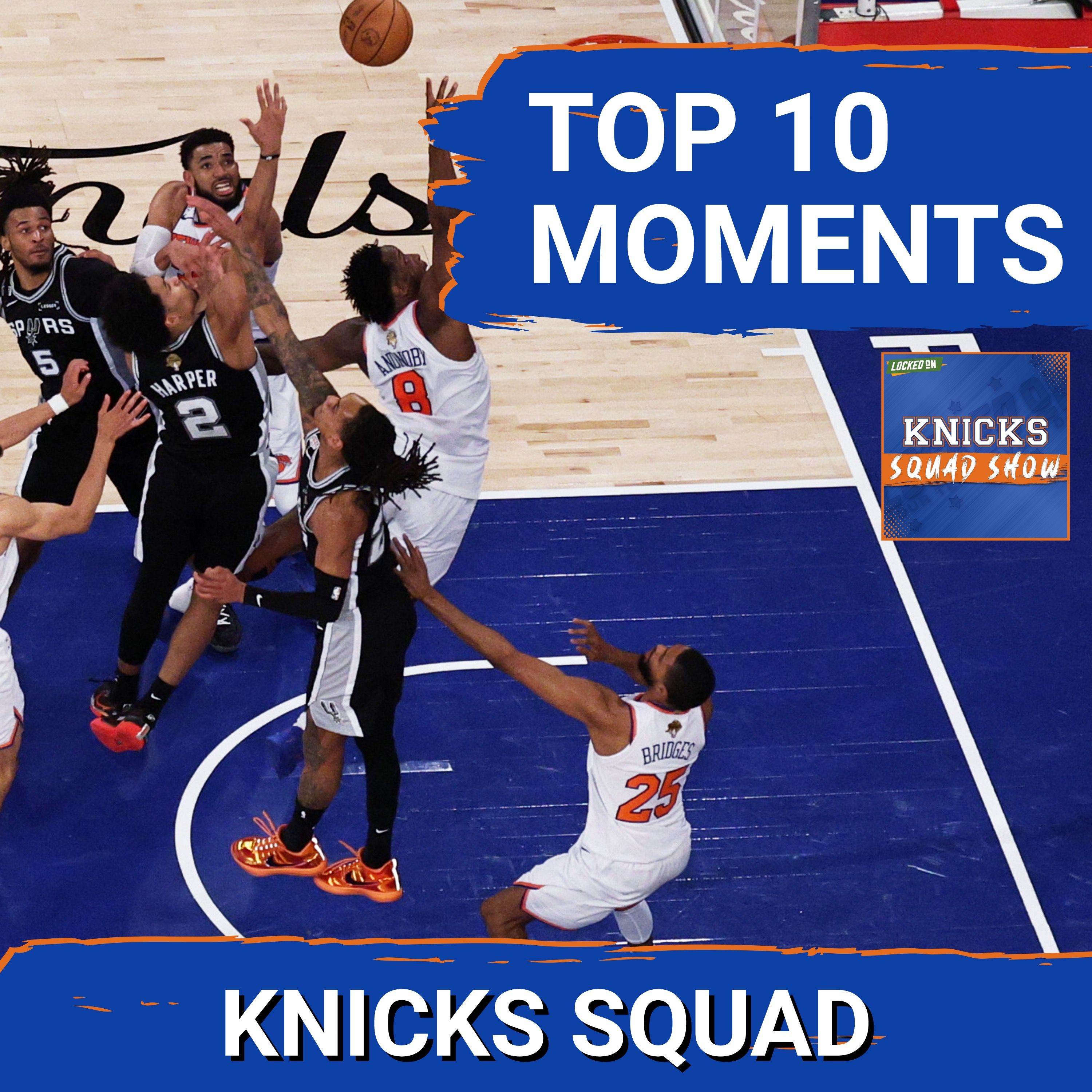 KNICKS SQUAD SHOW: Top 10 PLAYOFF Moments w/ The Athletic's Ian O'Connor! episode artwork